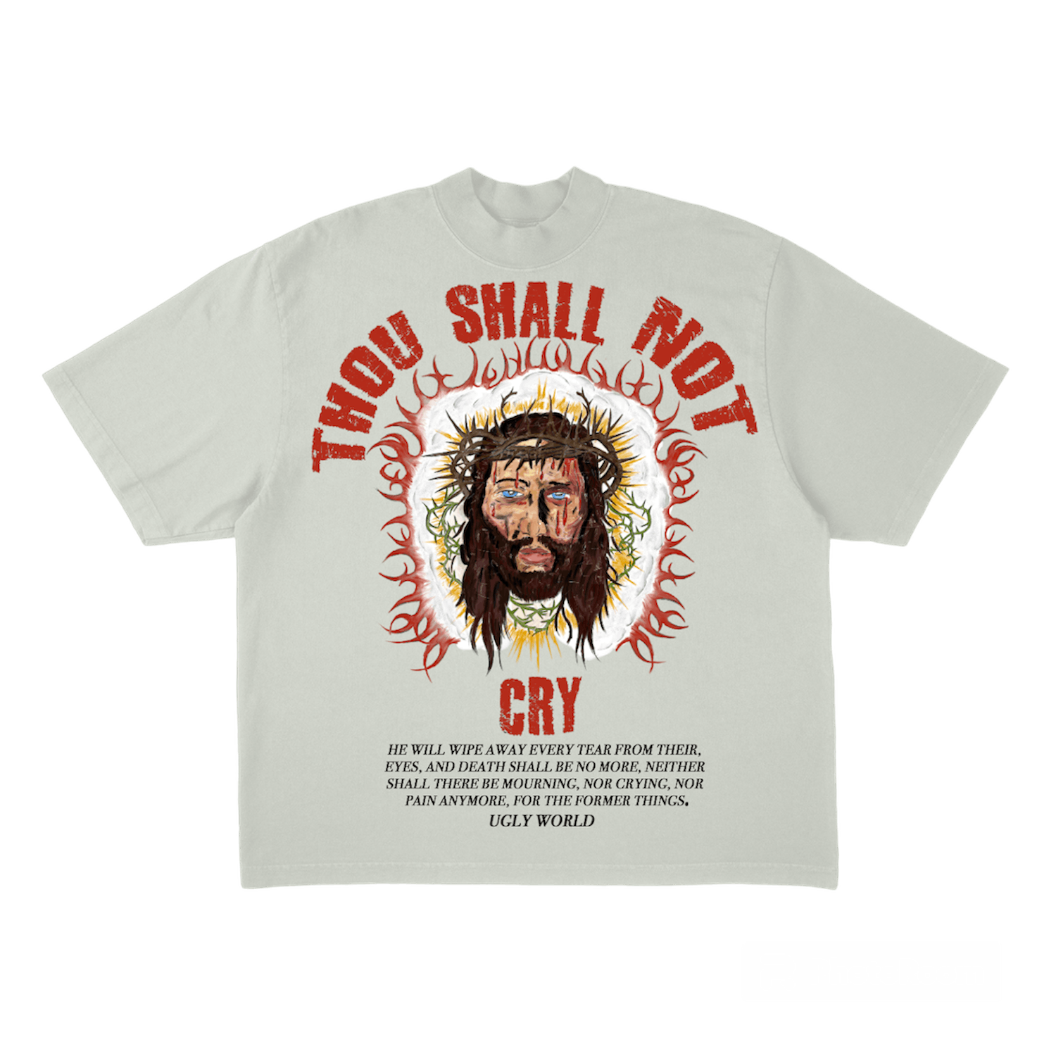 Supreme Ugly Wrld Thou Shall Not Cry T-Shirt | Grailed