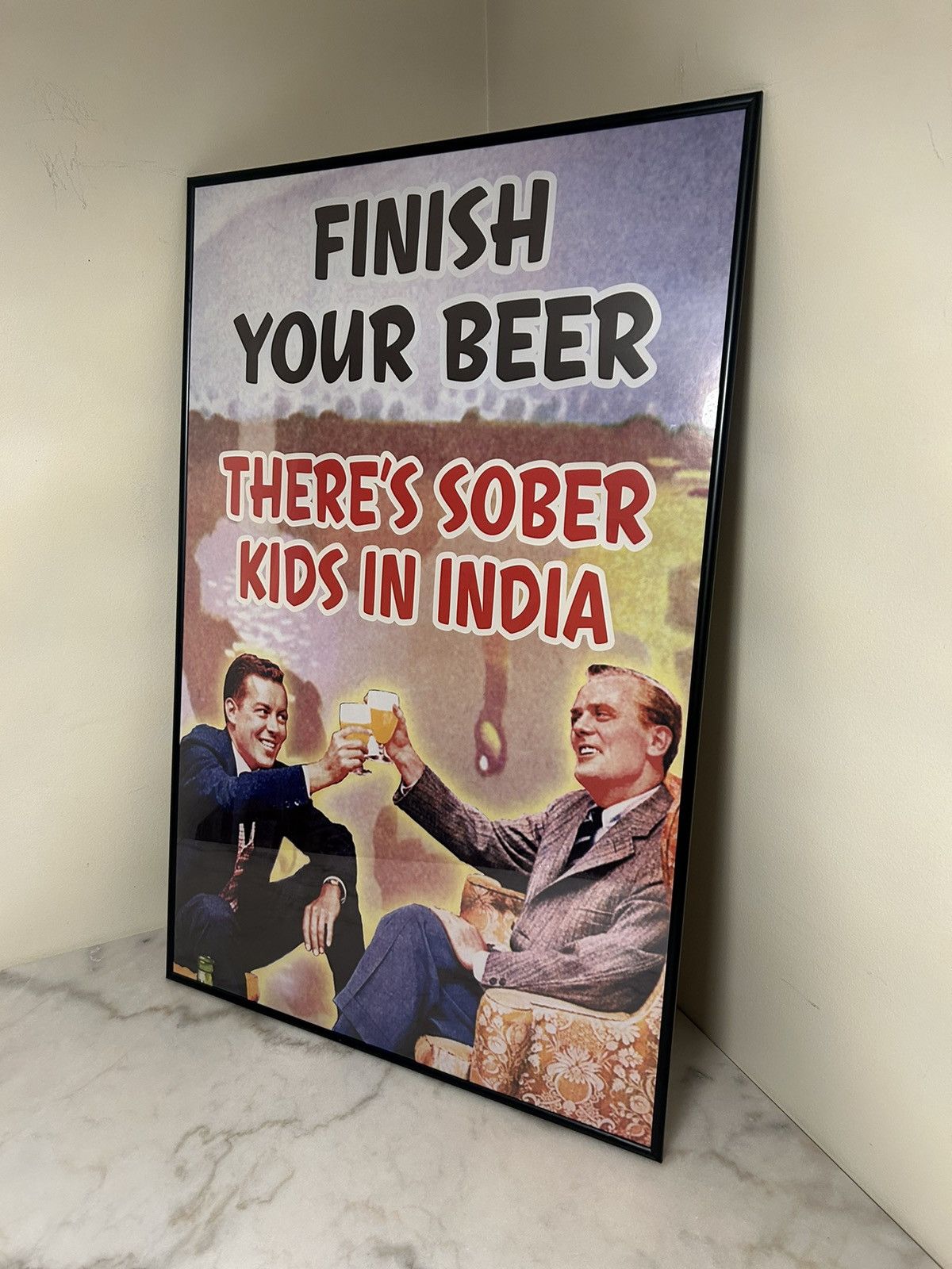 Other Finish Your Beer – There’s Sober Kids in India Poster Size ONE SIZE - 1 Thumbnail