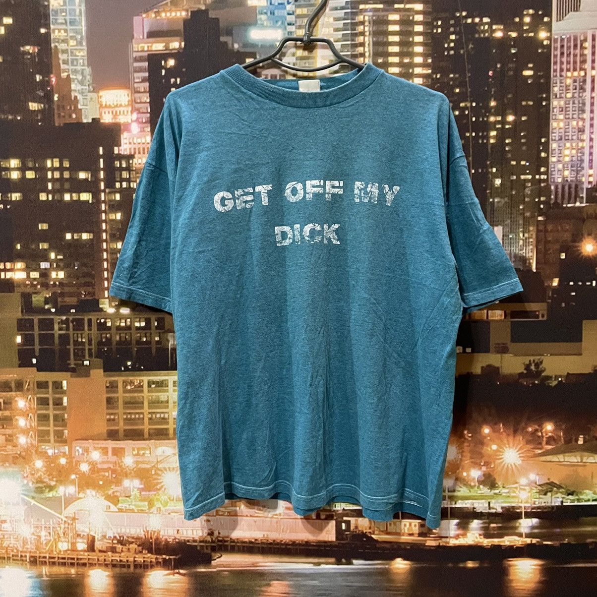 Band Tees HUMOR TEE 80S BUYMYPIECE GET OFF MY D1CK FUNNY PORN XXX Size US L / EU 52-54 / 3 - 1 Thumbnail