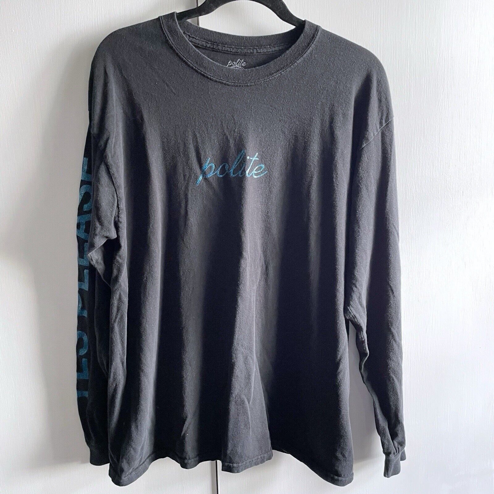 POLITE WORLDWIDE Polite Worldwide Large Black Long Sleeve T-Shirt Blue Please Size US L / EU 52-54 / 3 - 1 Thumbnail