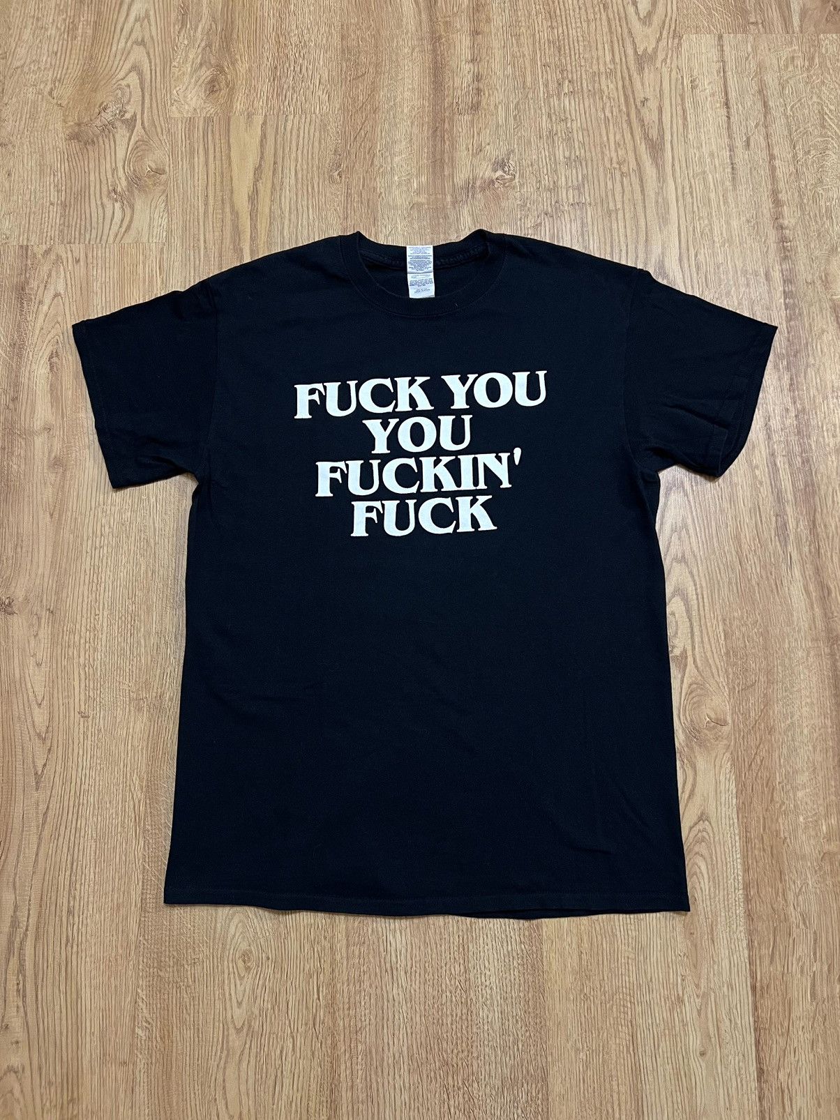 Vintage Fuck you you fucking fuck t shirt | Grailed