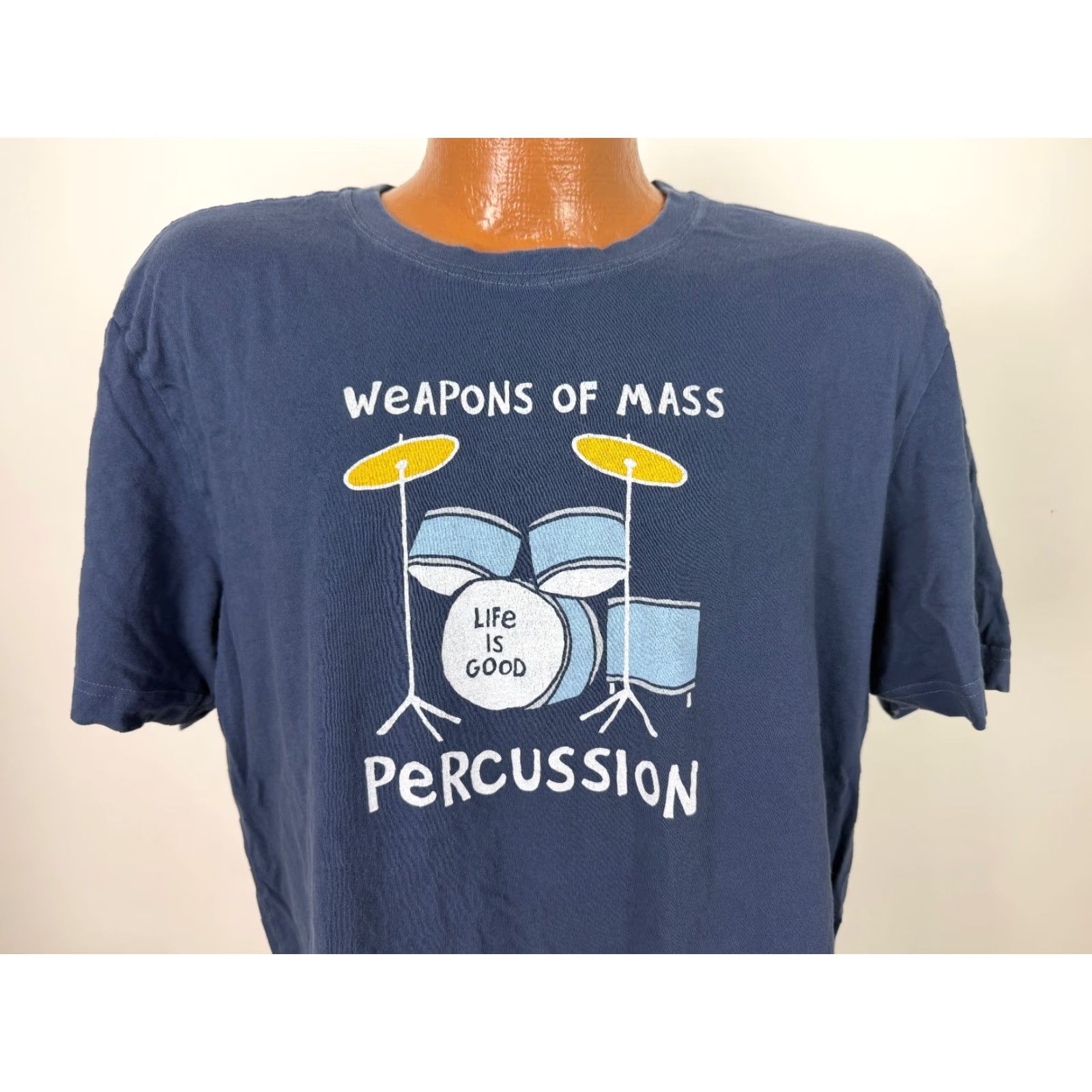 Life is Good Life is Good Shirt Men Large Drum Kit Band Music Pun Weapons of Mass Percussion Size US L / EU 52-54 / 3 - 2 Thumbnail