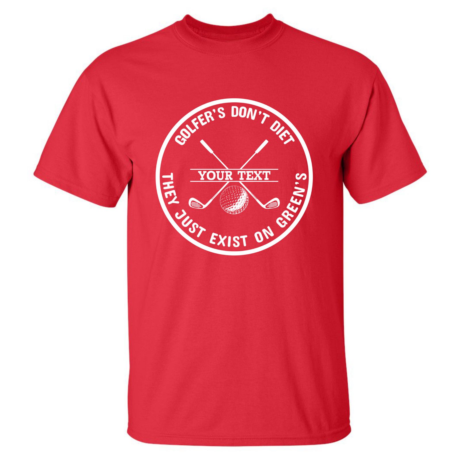 Gildan Golfers Don't Diet Personalized Name Golf Clubs Ball T-Shirt Size US XL / EU 56 / 4 - 23 Thumbnail
