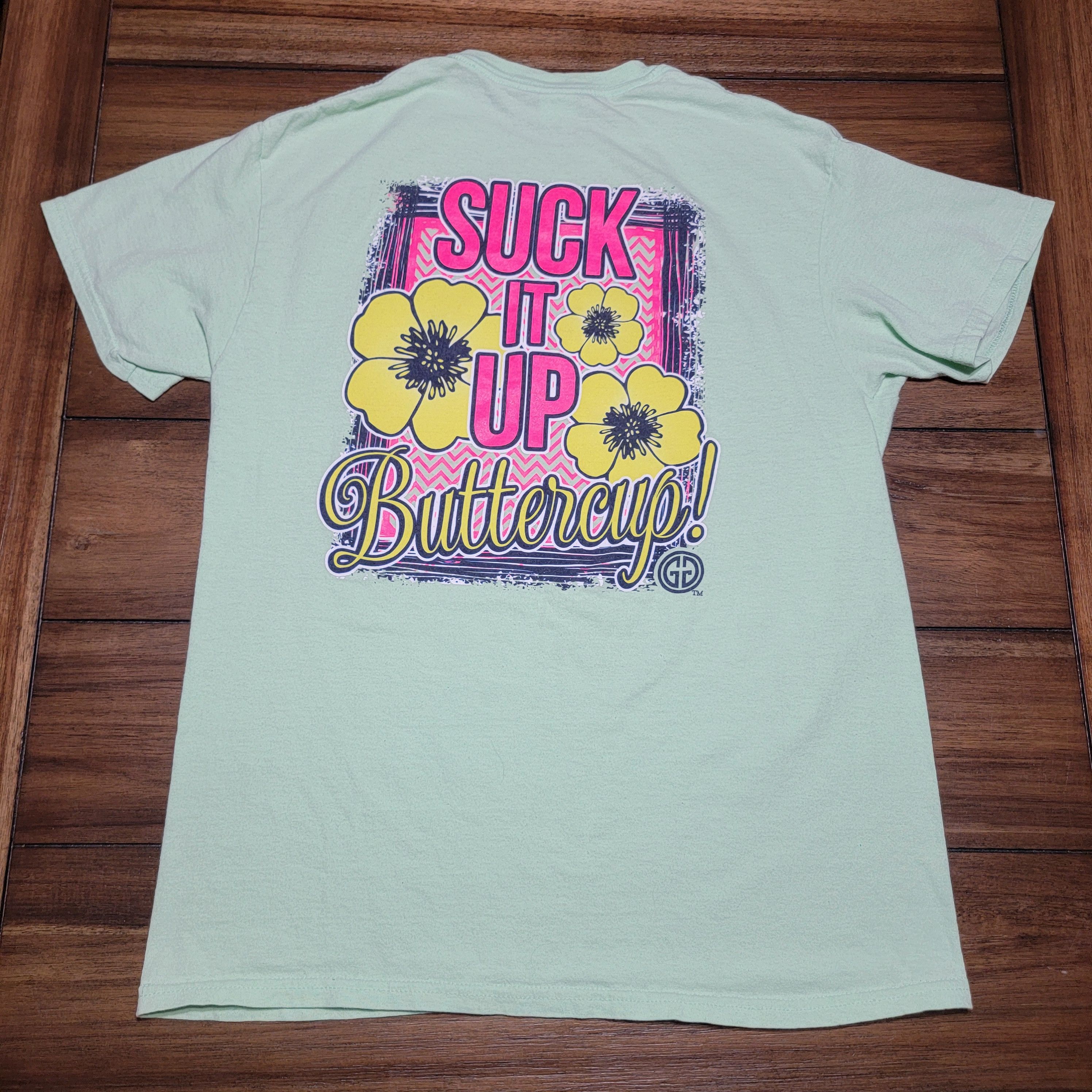 Gildan Girlie Girl Originals SS Tee "Suck It Up Buttercup" - Medium Size M / US 6-8 / IT 42-44 - 1 Thumbnail