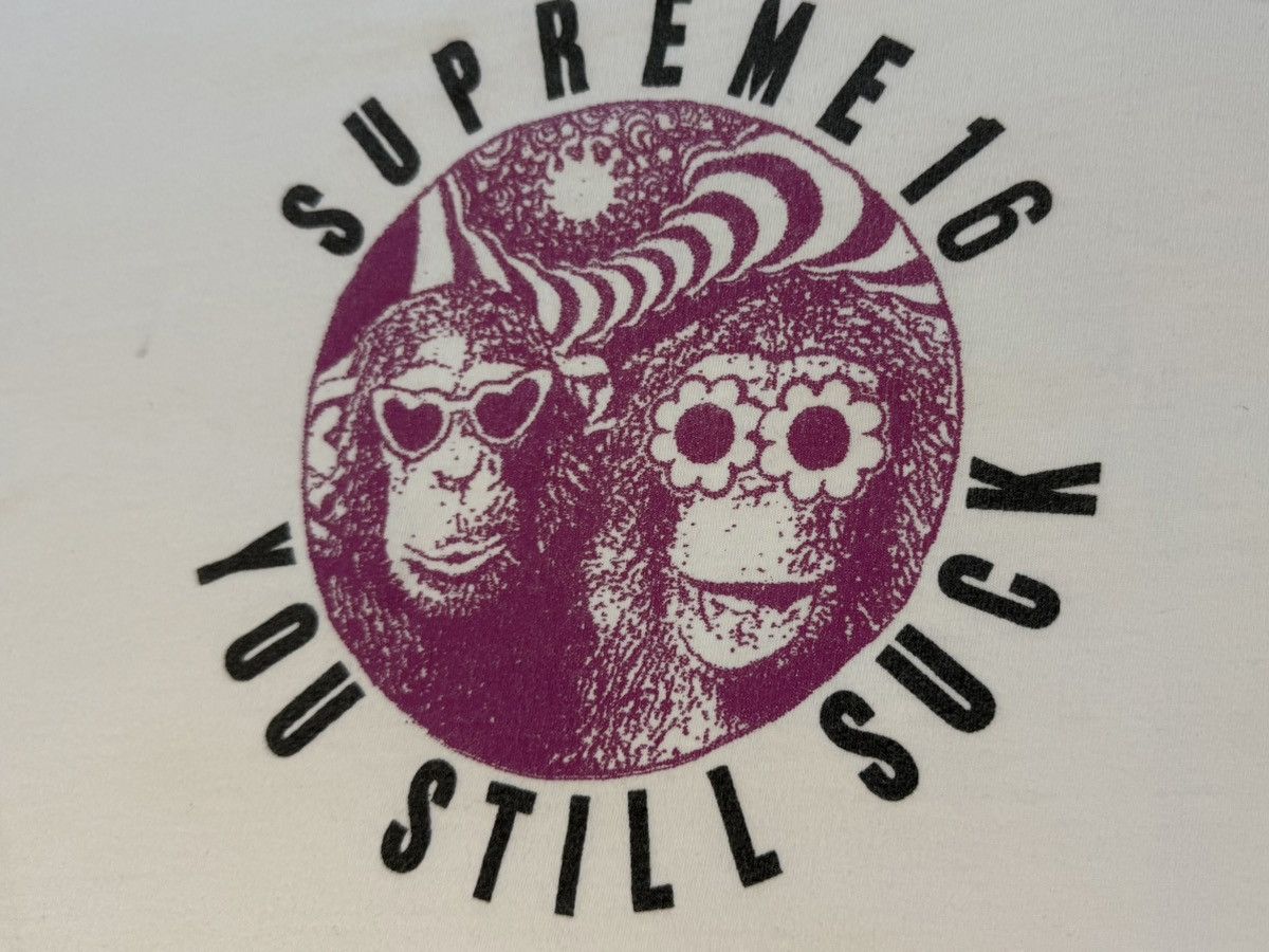 Supreme Supreme You Still Suck Tee Size US L / EU 52-54 / 3 - 2 Thumbnail