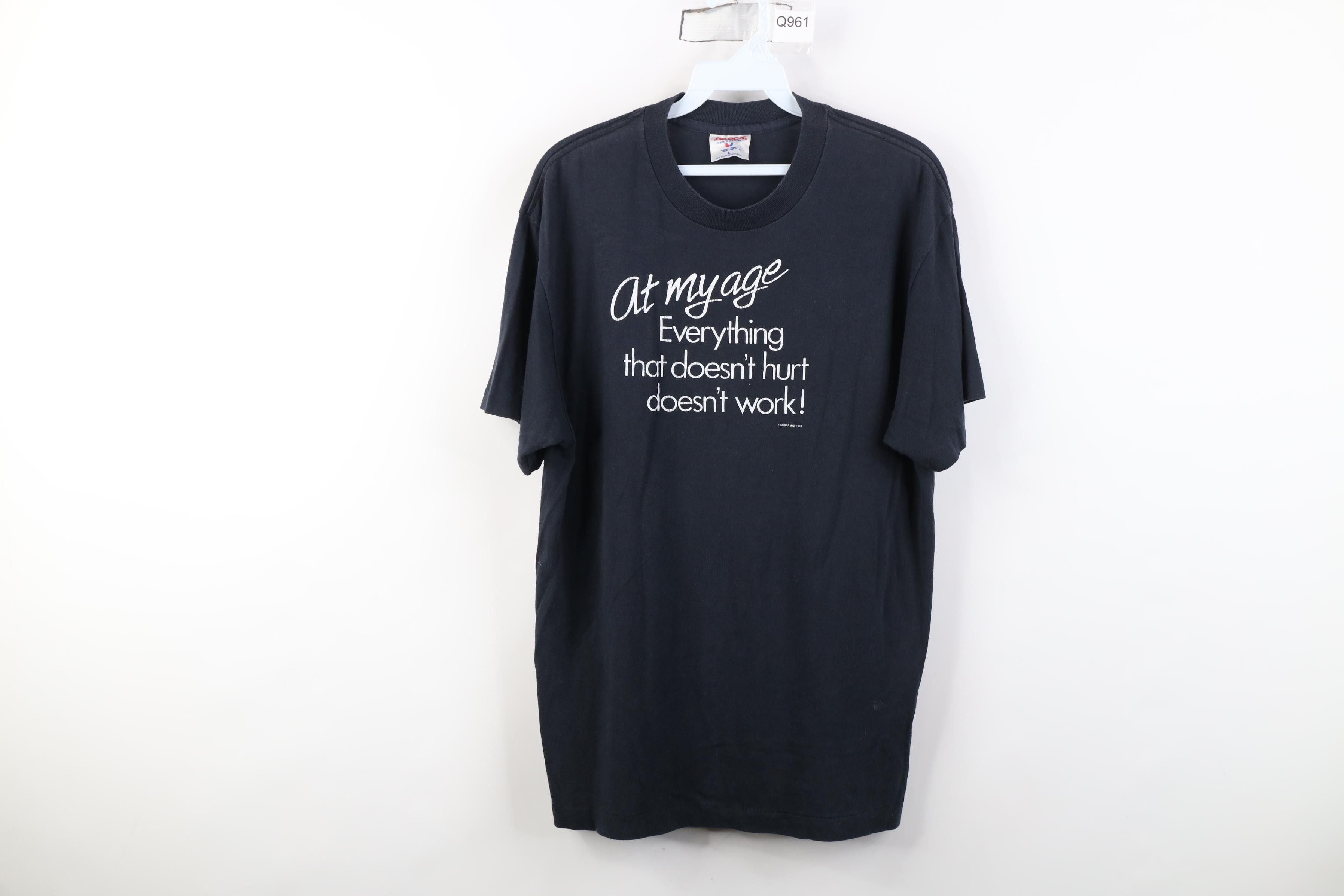 Vintage Vintage 80s At My Age That Doesn't Hurt Doesn't Work T-Shirt Size US L / EU 52-54 / 3 - 1 Thumbnail