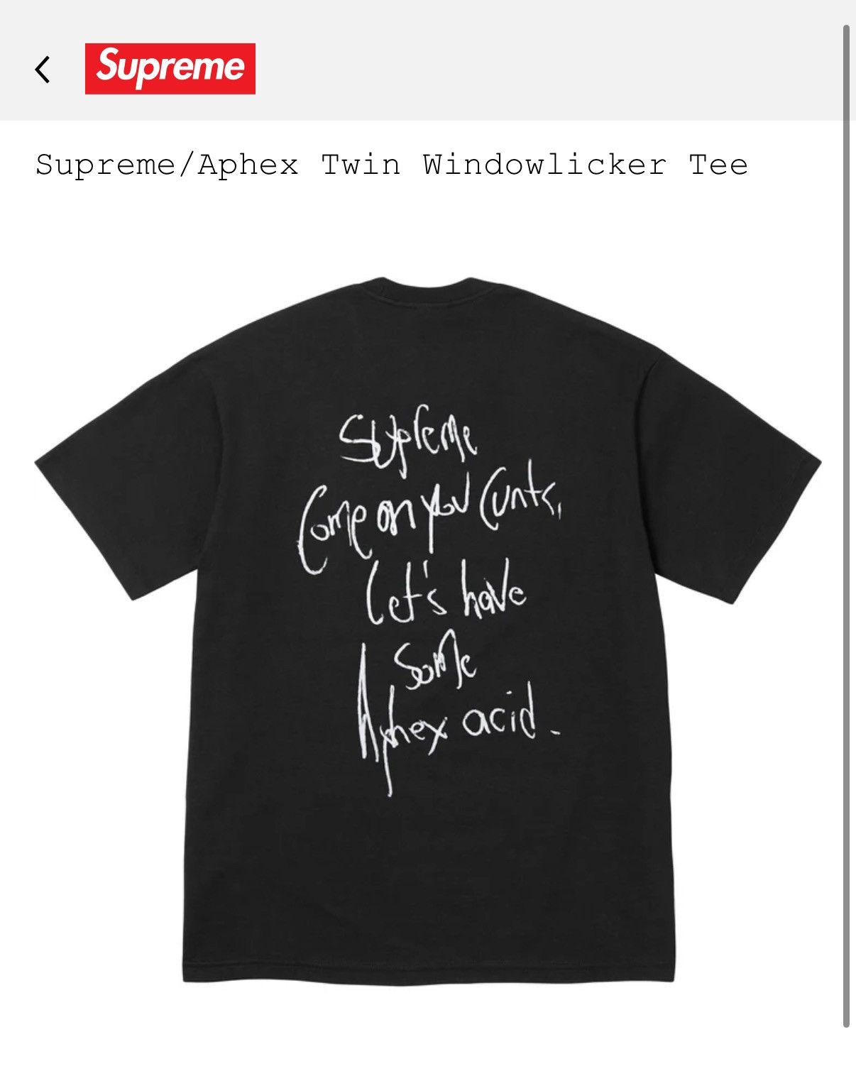 Supreme Supreme/Aphex Twin Windowlicker Tee SOLD OUT Size:MEDIUM Size US L / EU 52-54 / 3 - 2 Thumbnail