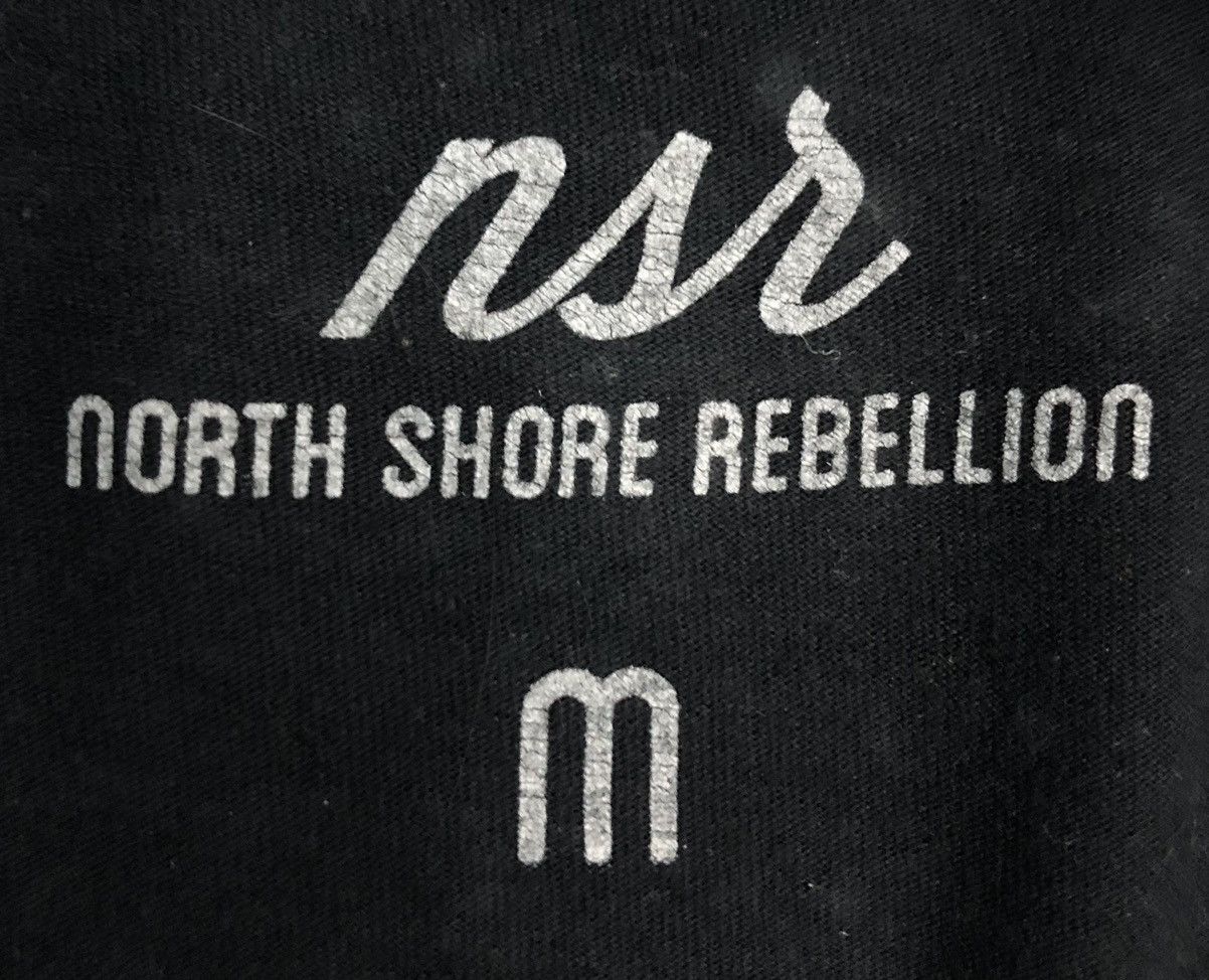 Japanese Brand Vintage N.S.R North Shore Rebellion T-Shirt Size US M / EU 48-50 / 2 - 7 Thumbnail