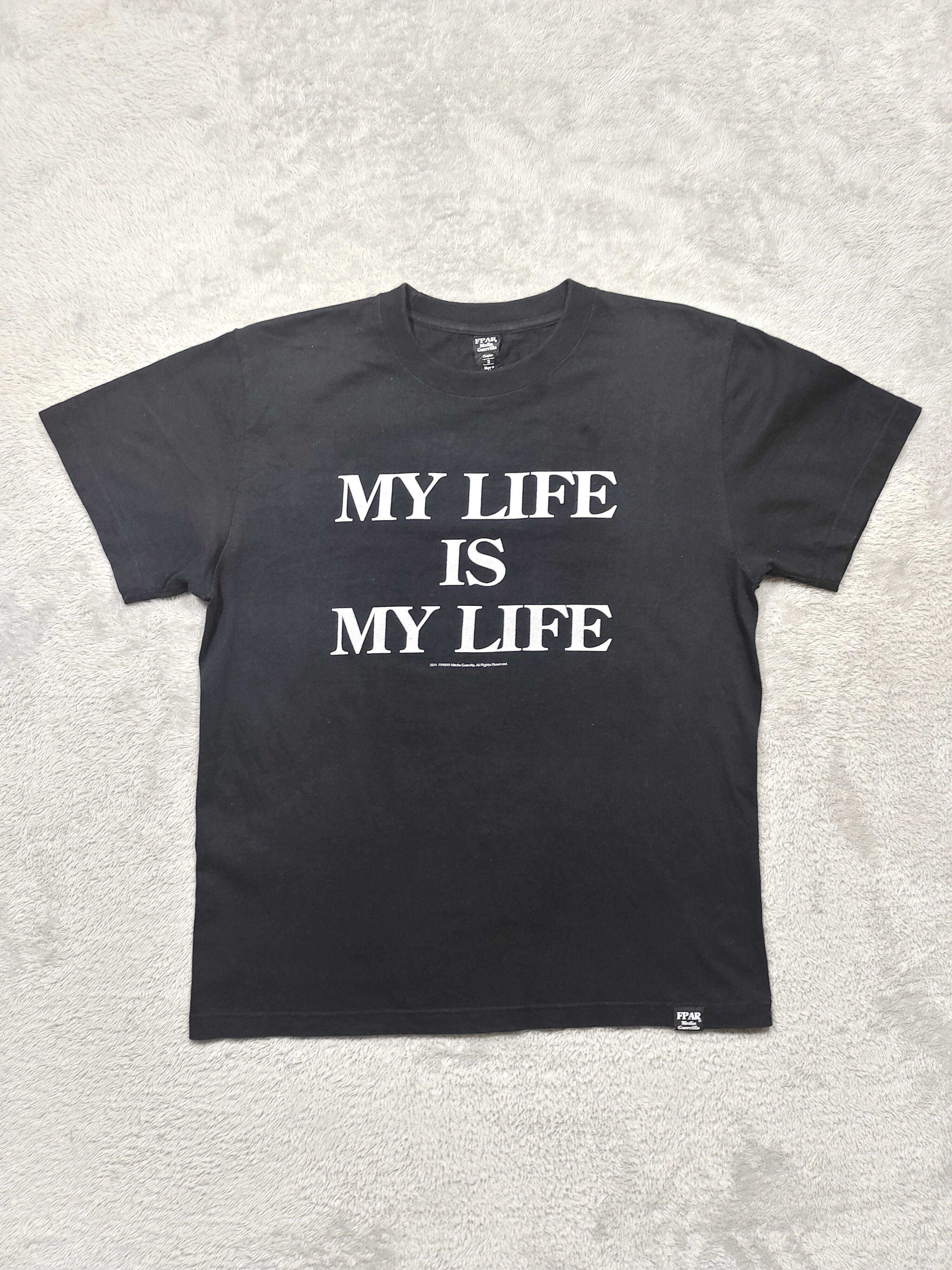 FPAR FPAR MEDIA GUERRILLA MY LIFE IS MY LIFE 2011 T SHIRT Size US M / EU 48-50 / 2 - 1 Thumbnail