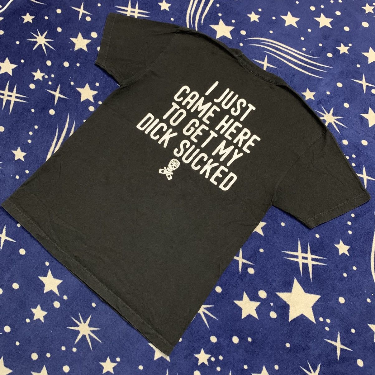Japanese Brand Kirill Was Here “I Just Came Here To Get My Dick Sucked” Tee Size US L / EU 52-54 / 3 - 6 Thumbnail