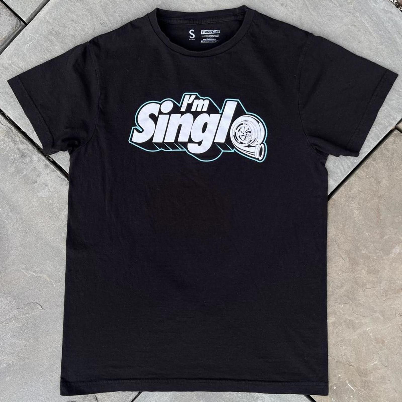 Other I'm Single Turbo Black Graphic T-shirt Size US S / EU 44-46 / 1 - 1 Thumbnail