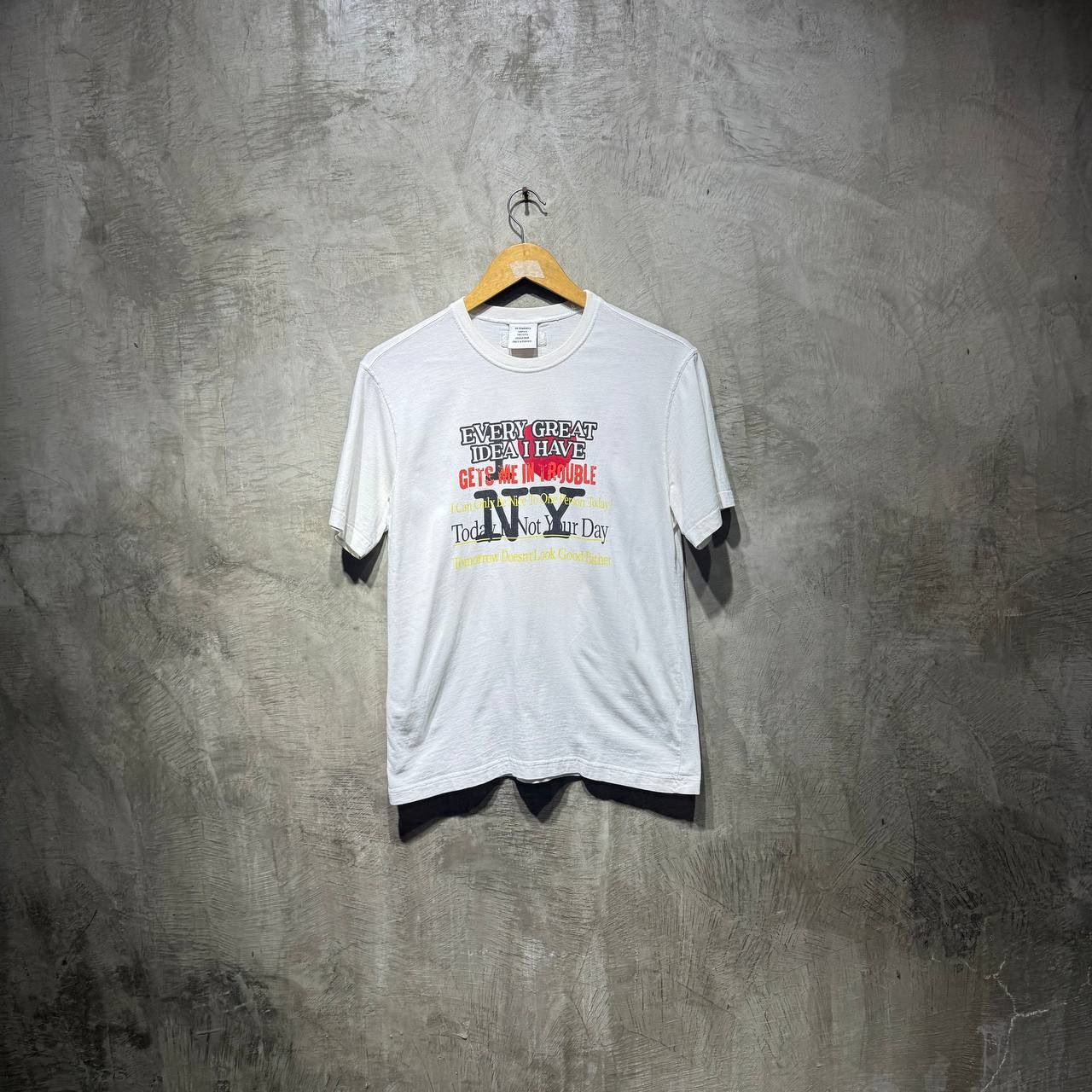 Vetements Every Great Idea I Have Gets Me in Trouble tee
