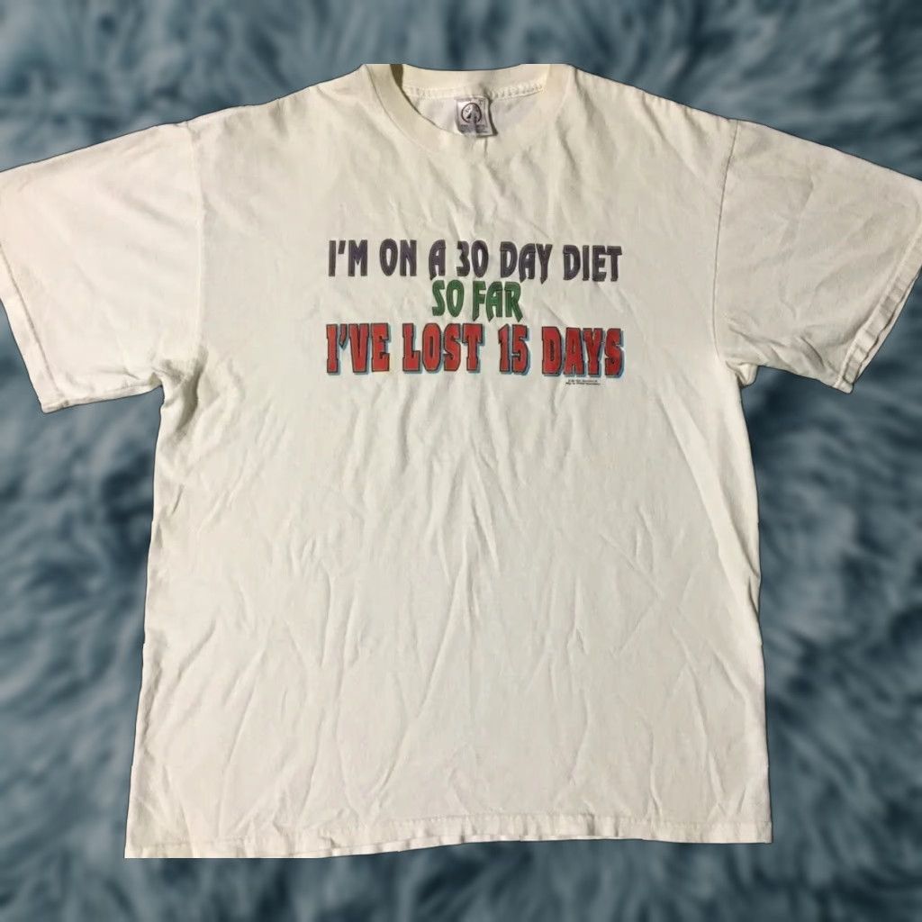 Vintage Vintage 90s Im On A 30 Day Diet Ive Lost 15 Days Faded Shirt M Sarcasm Funny Saying Shirt Size US M / EU 48-50 / 2 - 1 Thumbnail