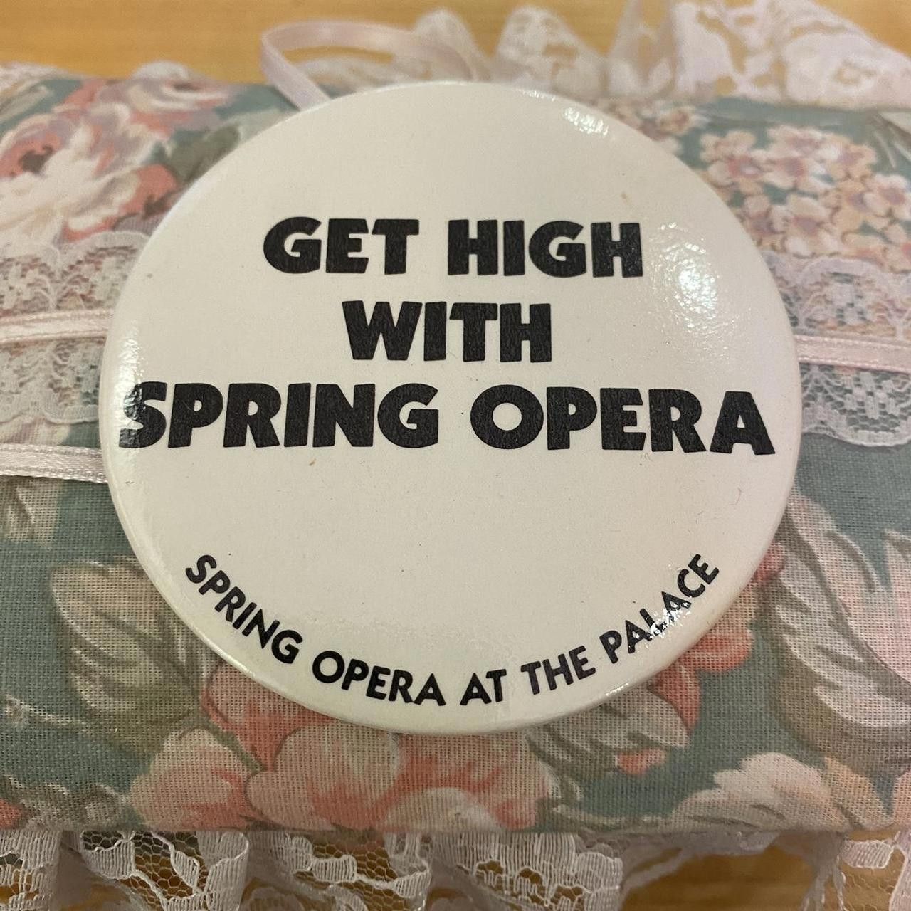 Designer Vintage "Get High with the Opera" Button Size ONE SIZE - 2 Thumbnail