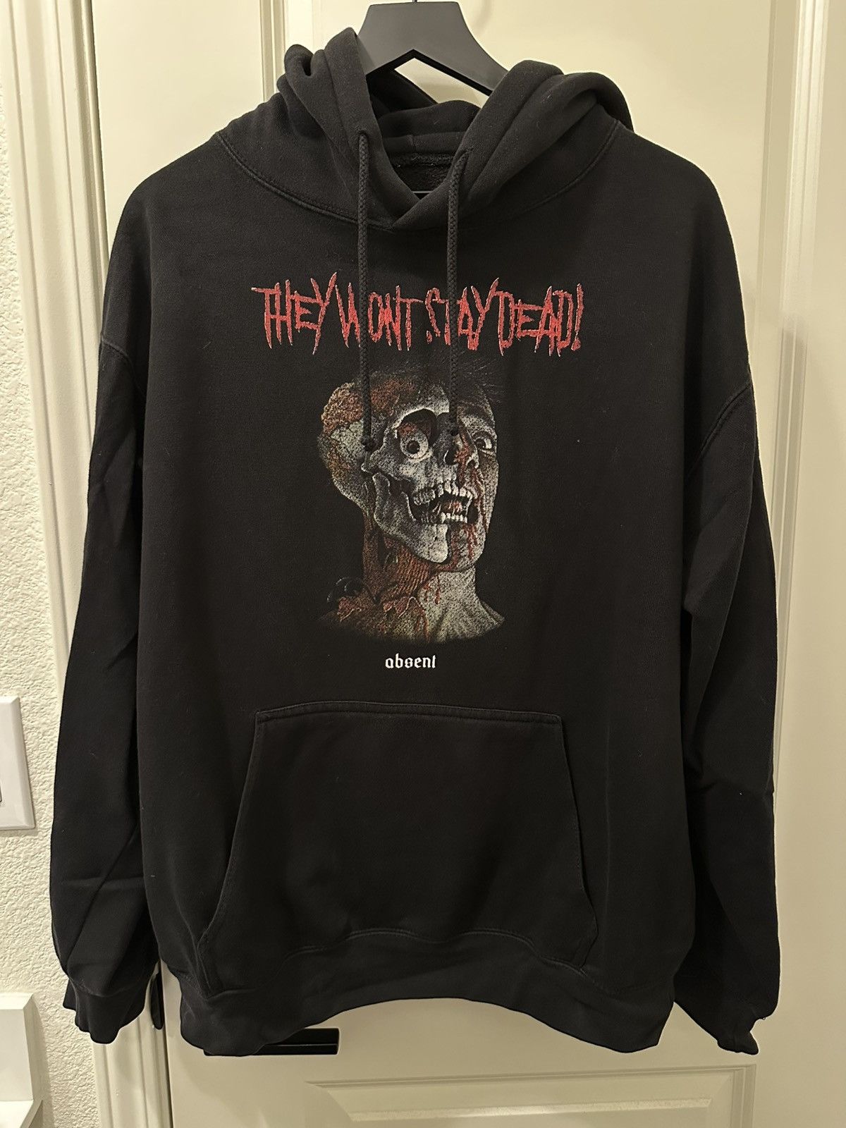 Absent They Won’t Stay Dead Hoodie
