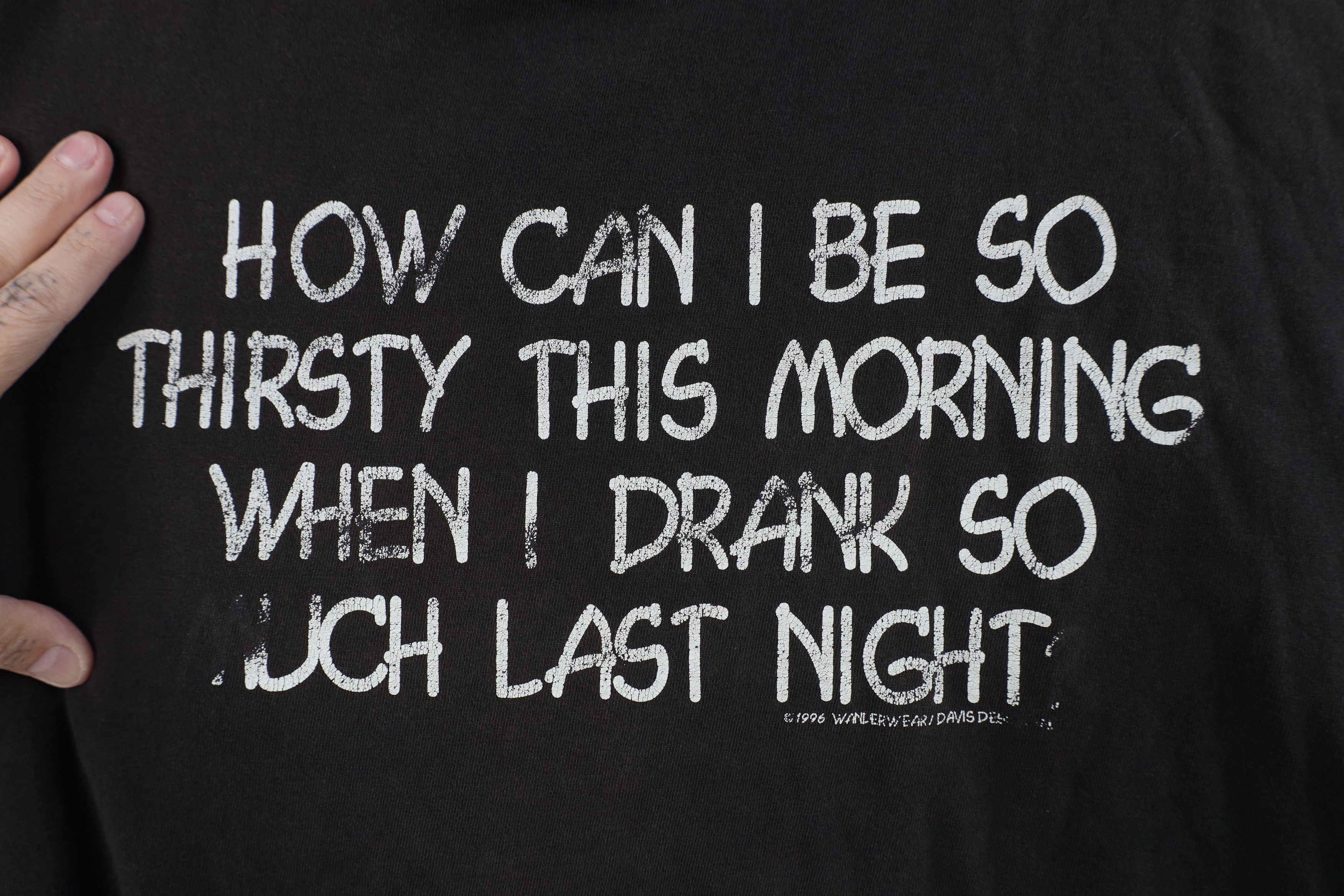 Vintage Vintage 90s Thirsty When I Drank So Much Last Night T-Shirt Size US XXL / EU 58 / 5 - 4 Thumbnail