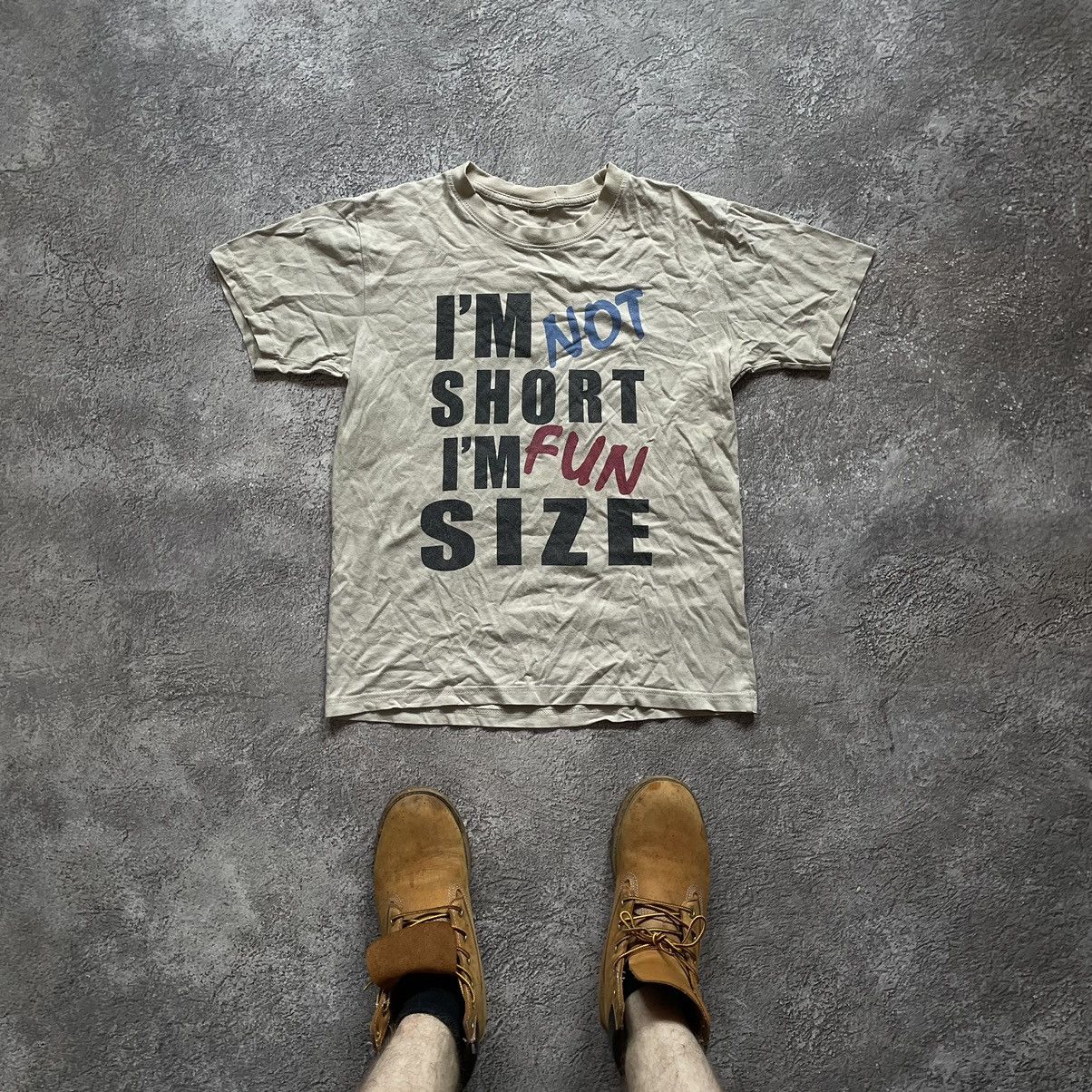 Vintage VINTAGE HUMOR TEE IM NOT SHORT IM FUN SIZE SLOGAN SHIRT Size US S / EU 44-46 / 1 - 1 Thumbnail