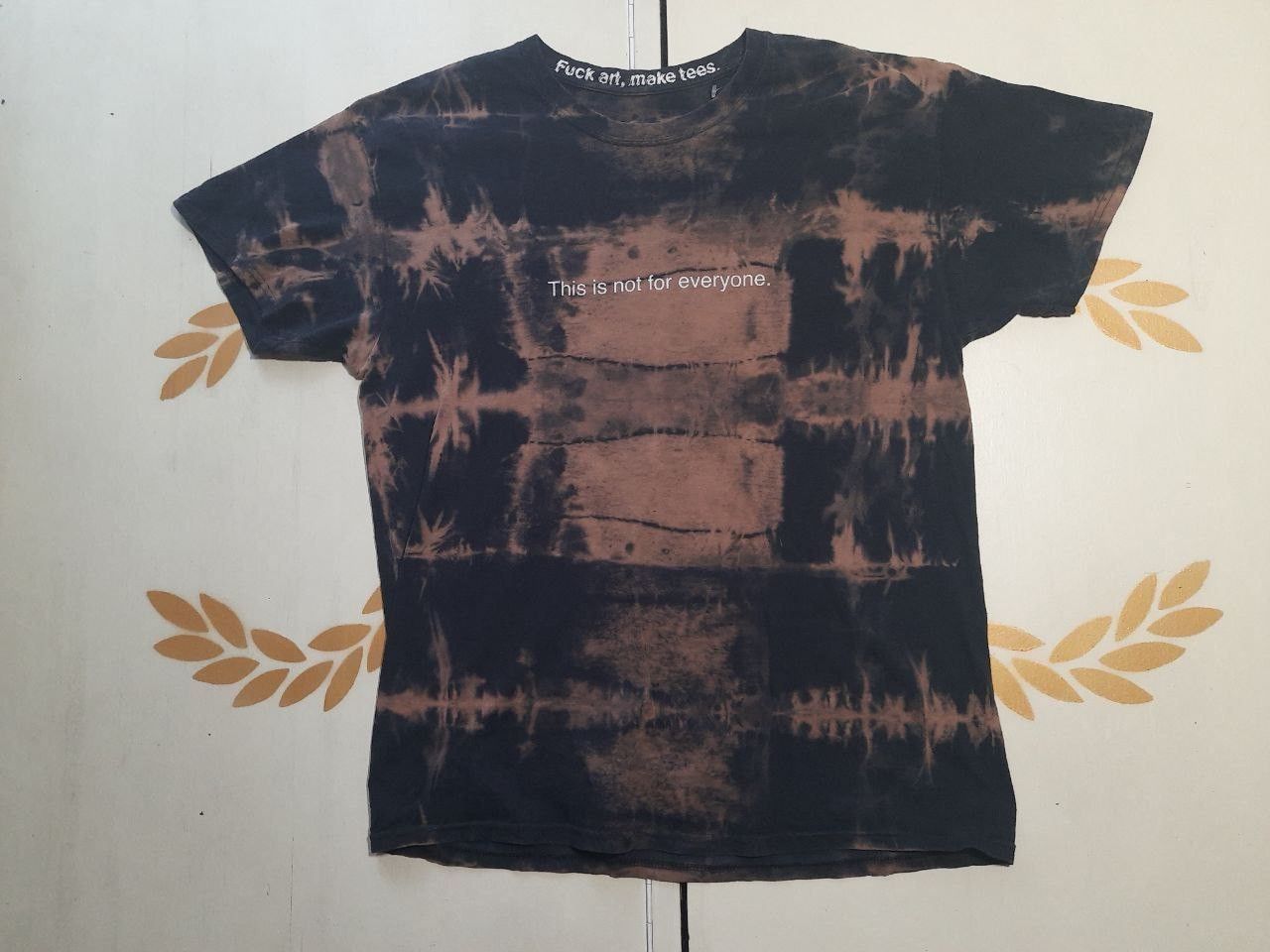 Fuck Art, Make Tees Fuck Art, Make Tees This Is Not For Everyone T-Shirt Size US M / EU 48-50 / 2 - 3 Thumbnail