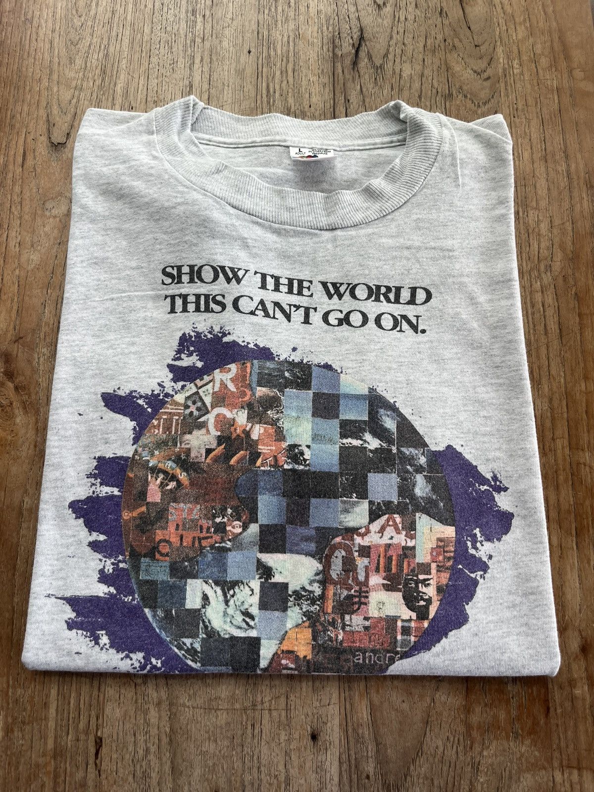 Vintage Vintage SHOW THE WORLD THIS CAN’T GO ON Art AIDS 92’s Tshirt Size US L / EU 52-54 / 3 - 1 Thumbnail