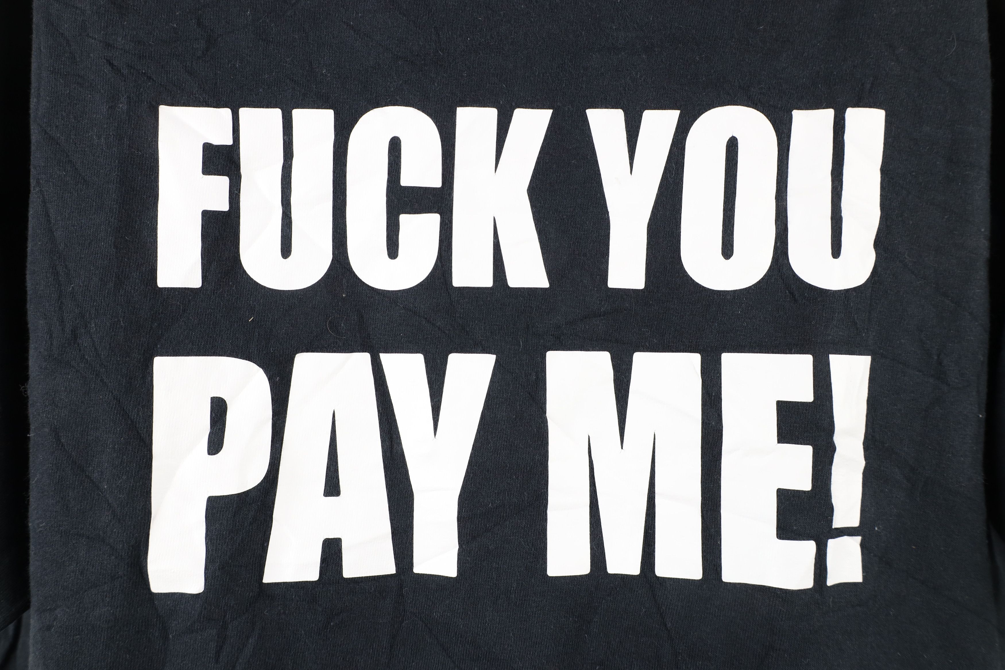 Vintage Vintage 90s Out Goodfellas Fuck You Pay Me T-Shirt Black Size US L / EU 52-54 / 3 - 4 Thumbnail