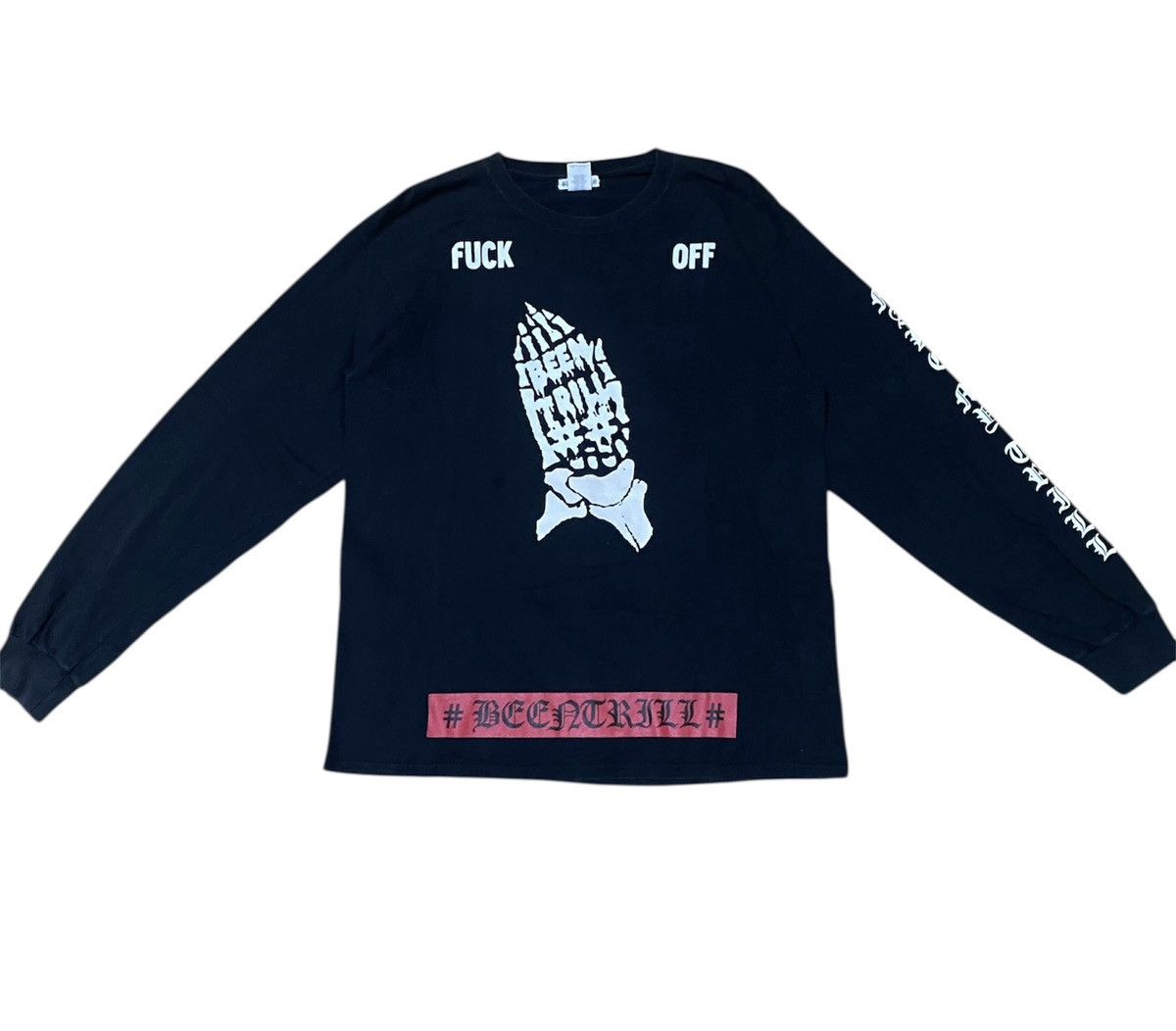 Been Trill Been Trill Fxxk Off Make Me Trill Long Sleeve T Shirt Size US L / EU 52-54 / 3 - 1 Thumbnail
