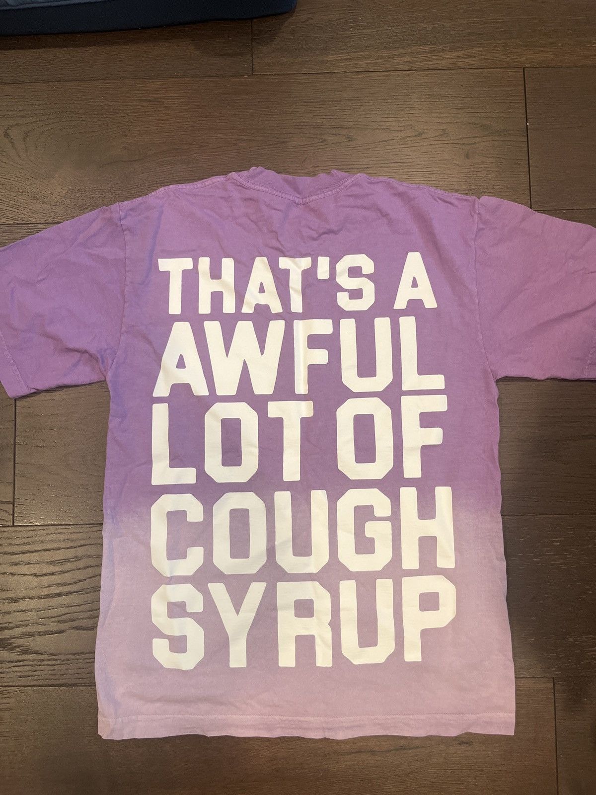Awful Lot of Cough Syrup Awful Lot of Cough Syrup Tee Size US S / EU 44-46 / 1 - 3 Thumbnail