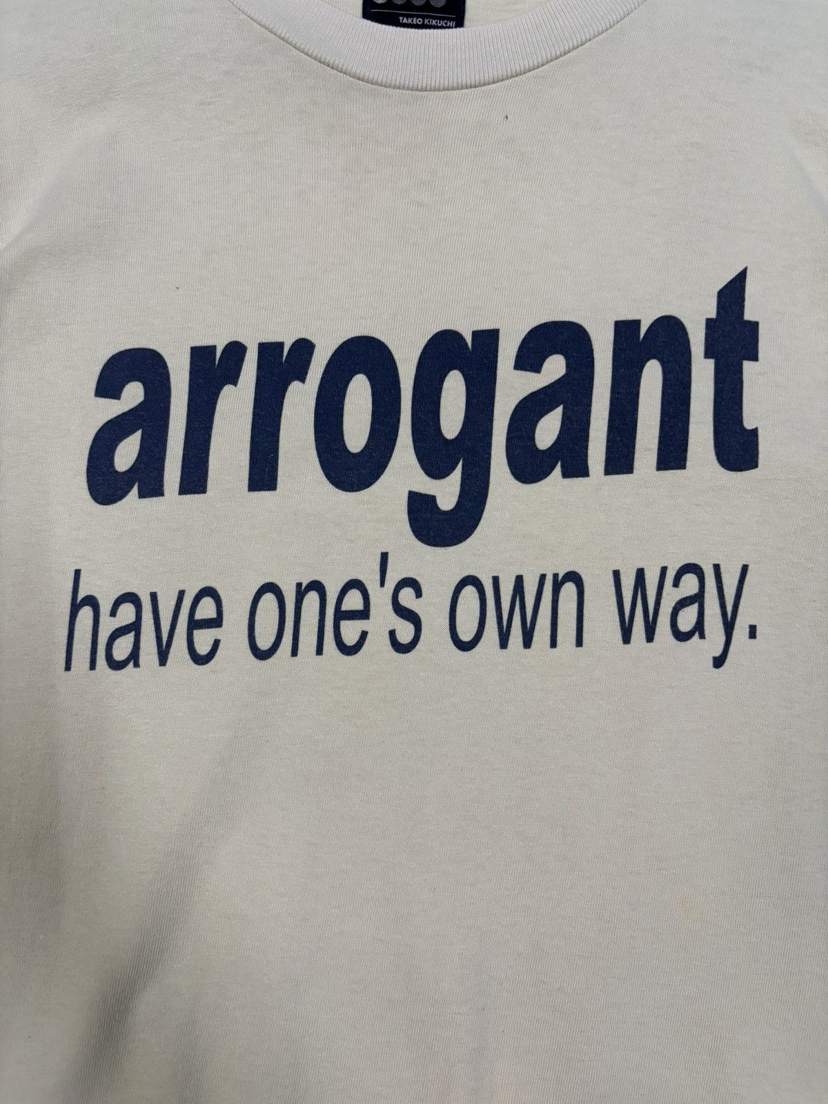 Takeo Kikuchi Vintage Takeo Kikuchi “Arrogant Have One’s Own Way” T-shirt Size US M / EU 48-50 / 2 - 5 Thumbnail