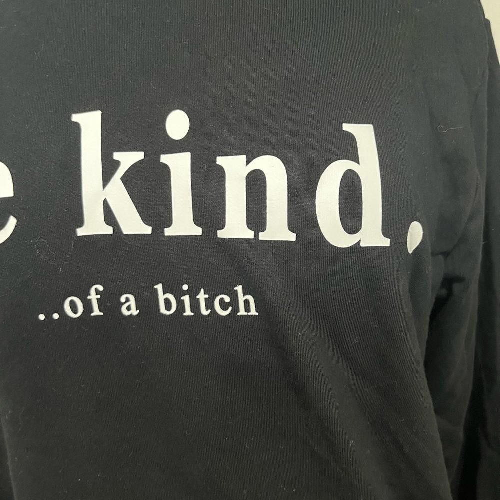 Designer Be Kind Of A B Long Sleeve Unisex Sweatshirt XL Size XL / US 12-14 / IT 48-50 - 2 Thumbnail