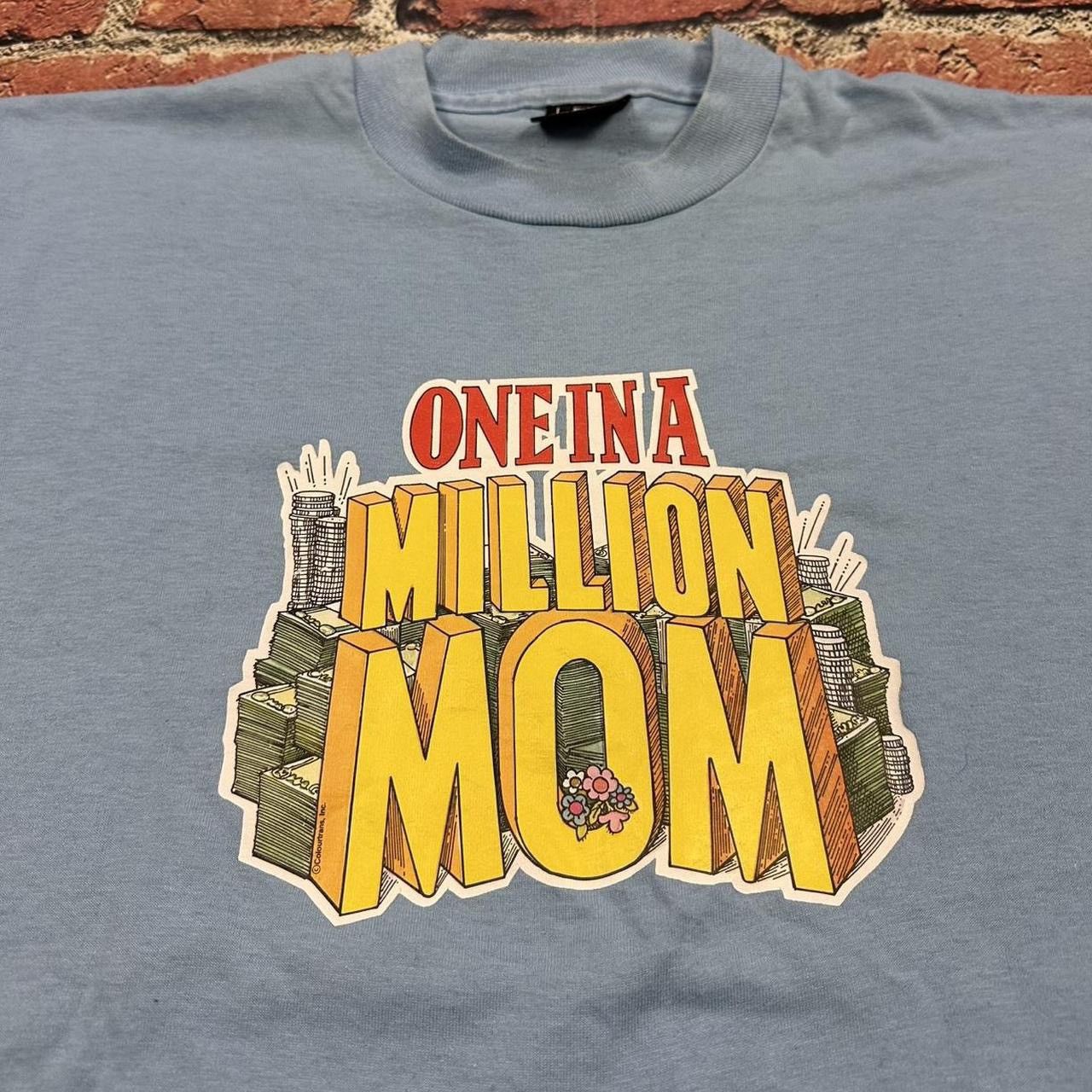 Other Vintage One in a Million Mom T Shirt Single Stitch 80s 90s Size US L / EU 52-54 / 3 - 2 Thumbnail