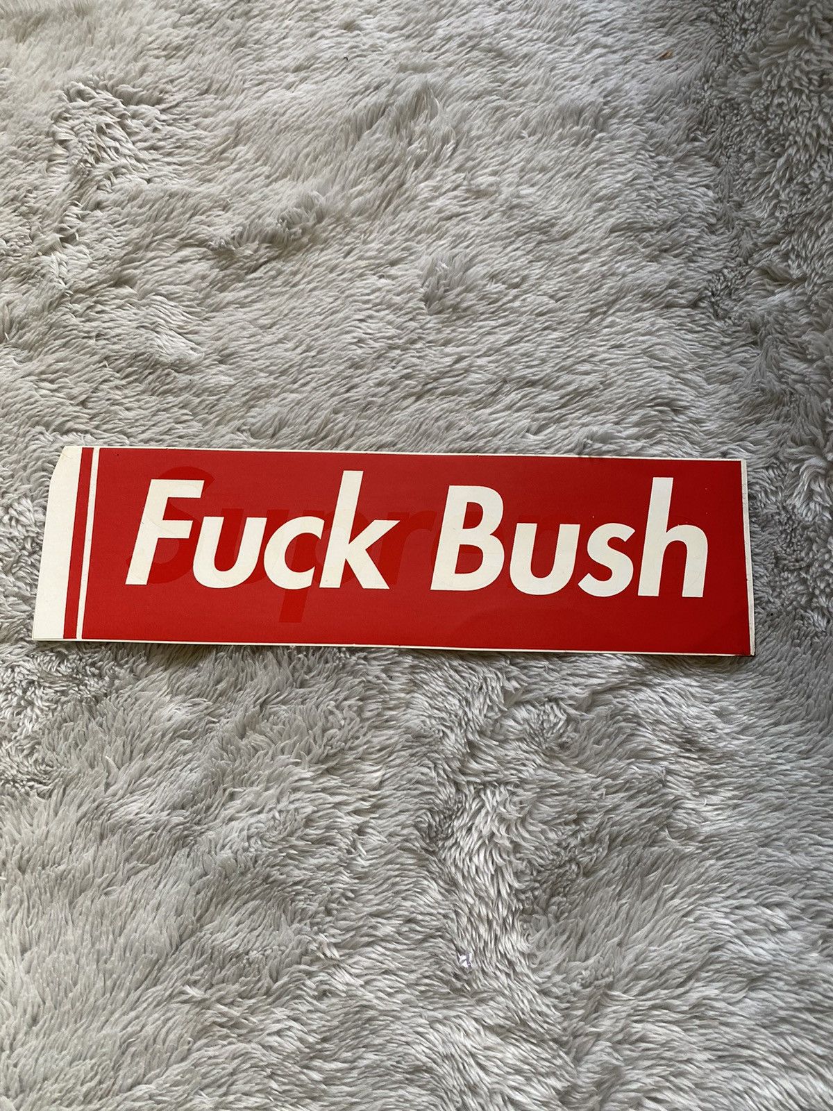 Supreme Fuck Bush | Grailed