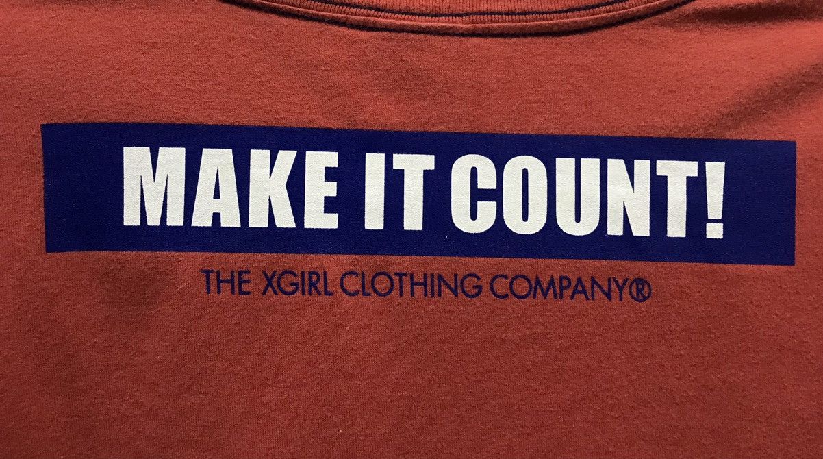 Japanese Brand × Vintage Vintage X-Girl Make It Count Made In Japan Shirt Size US M / EU 48-50 / 2 - 4 Thumbnail