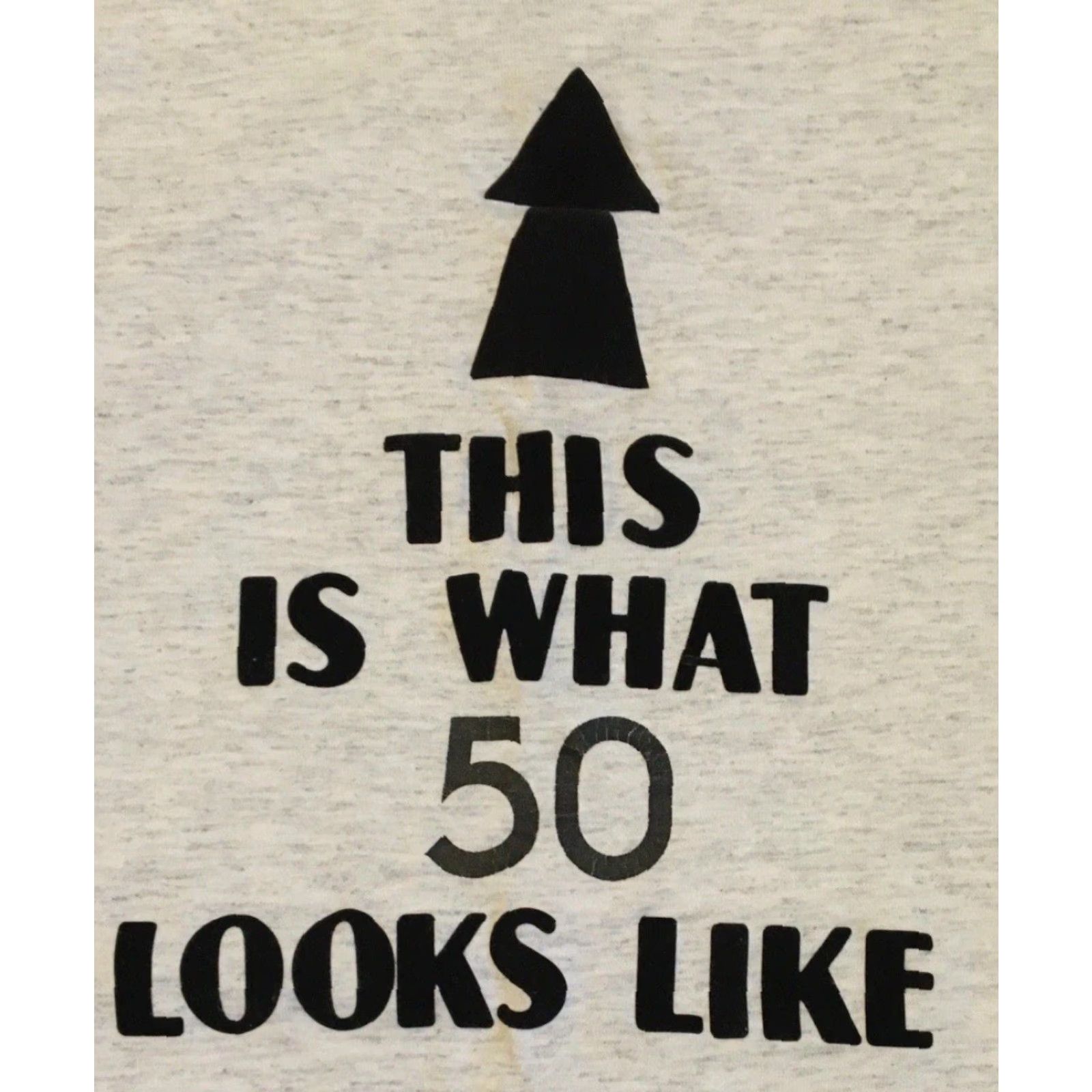 Vintage VINTAGE 90s This Is What 50 Looks Like Faded Shirt S Funny Saying Gray Short Sleeve T-Shirt Mens Graphic Tee Size US S / EU 44-46 / 1 - 2 Thumbnail