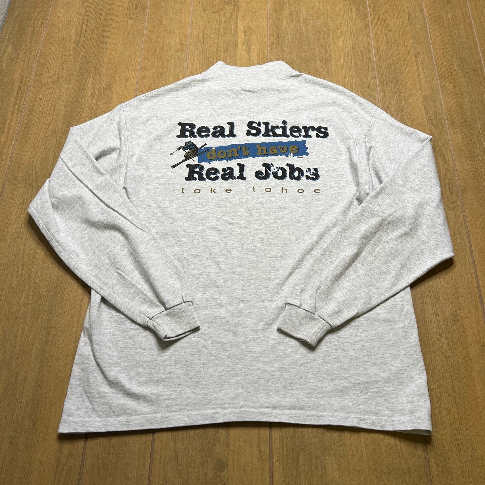Vintage Vintage Real Skiers Dont have Real Jobs LongSleeve T Shirt L Size US L / EU 52-54 / 3 - 7 Thumbnail