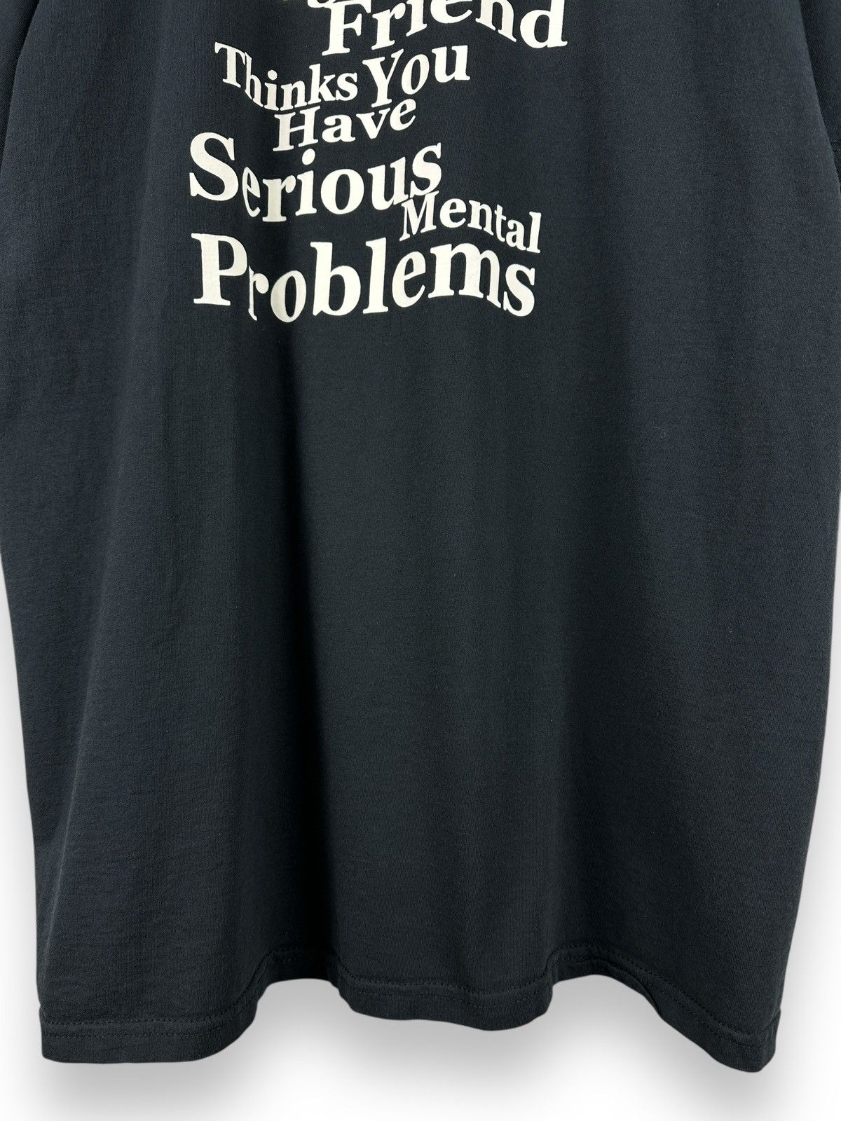 Vintage My Imaginary Friend Thinks You Have Serious Mental Problems Size US XL / EU 56 / 4 - 7 Thumbnail