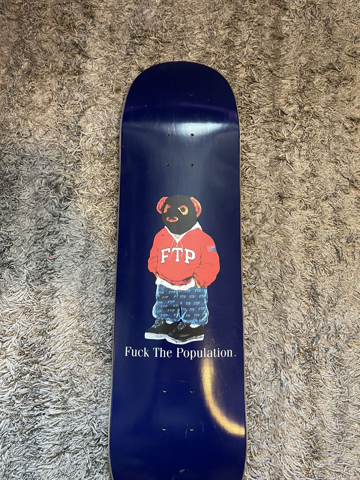 Fuck The Population Bear Skateboard Deck FTP