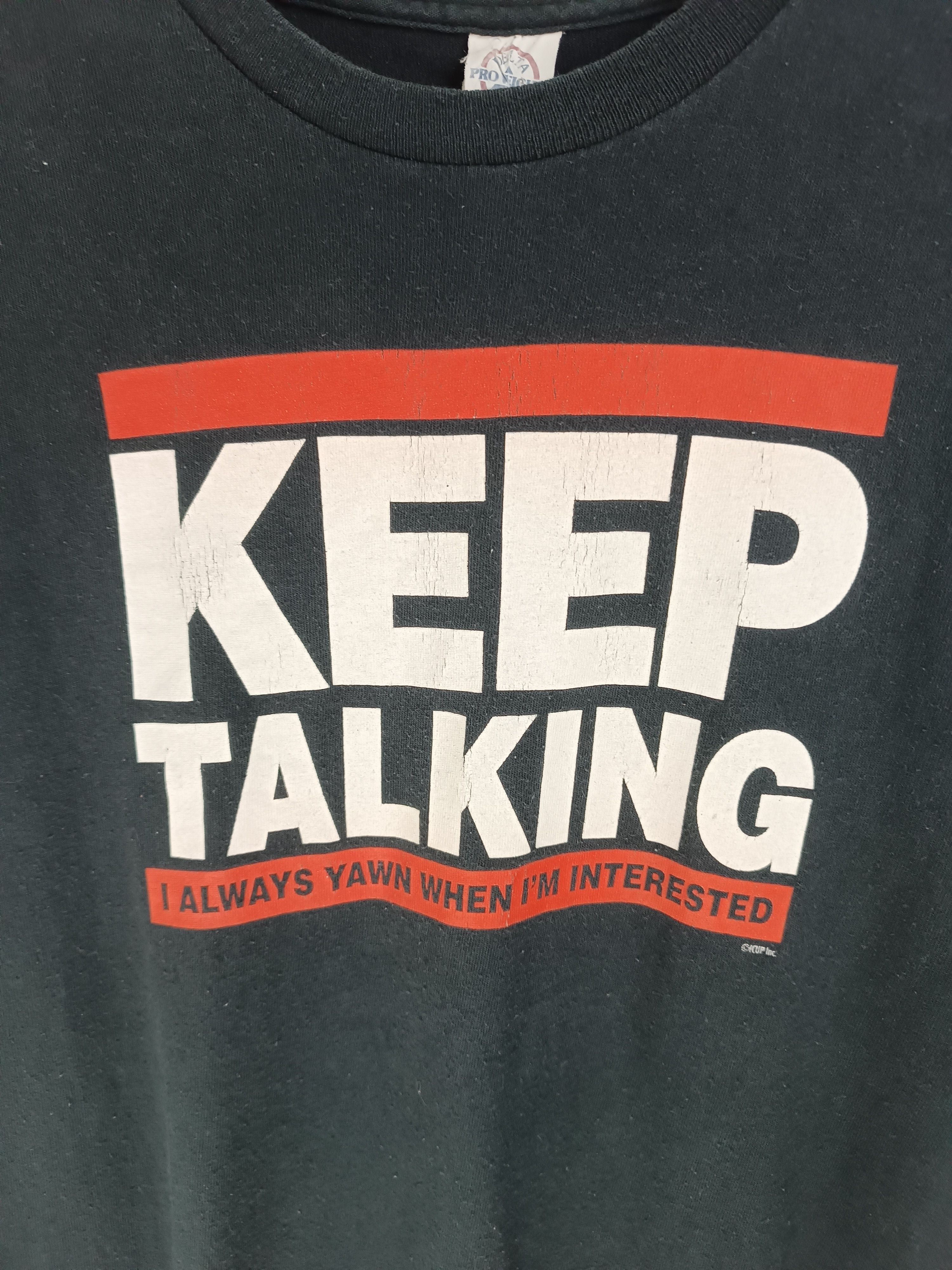 Vintage VINTAGE Y2K KEEP TALKING STATEMENTS HUMOR ADULT FUNNY TEE Size US L / EU 52-54 / 3 - 8 Thumbnail