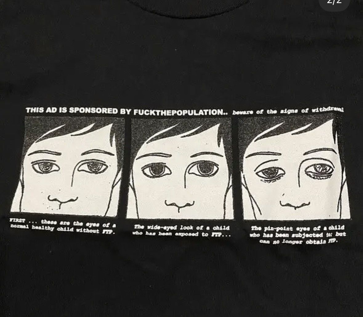 Fuck The Population FTP WITHDRAWAL TEE Size US XL / EU 56 / 4 - 2 Thumbnail