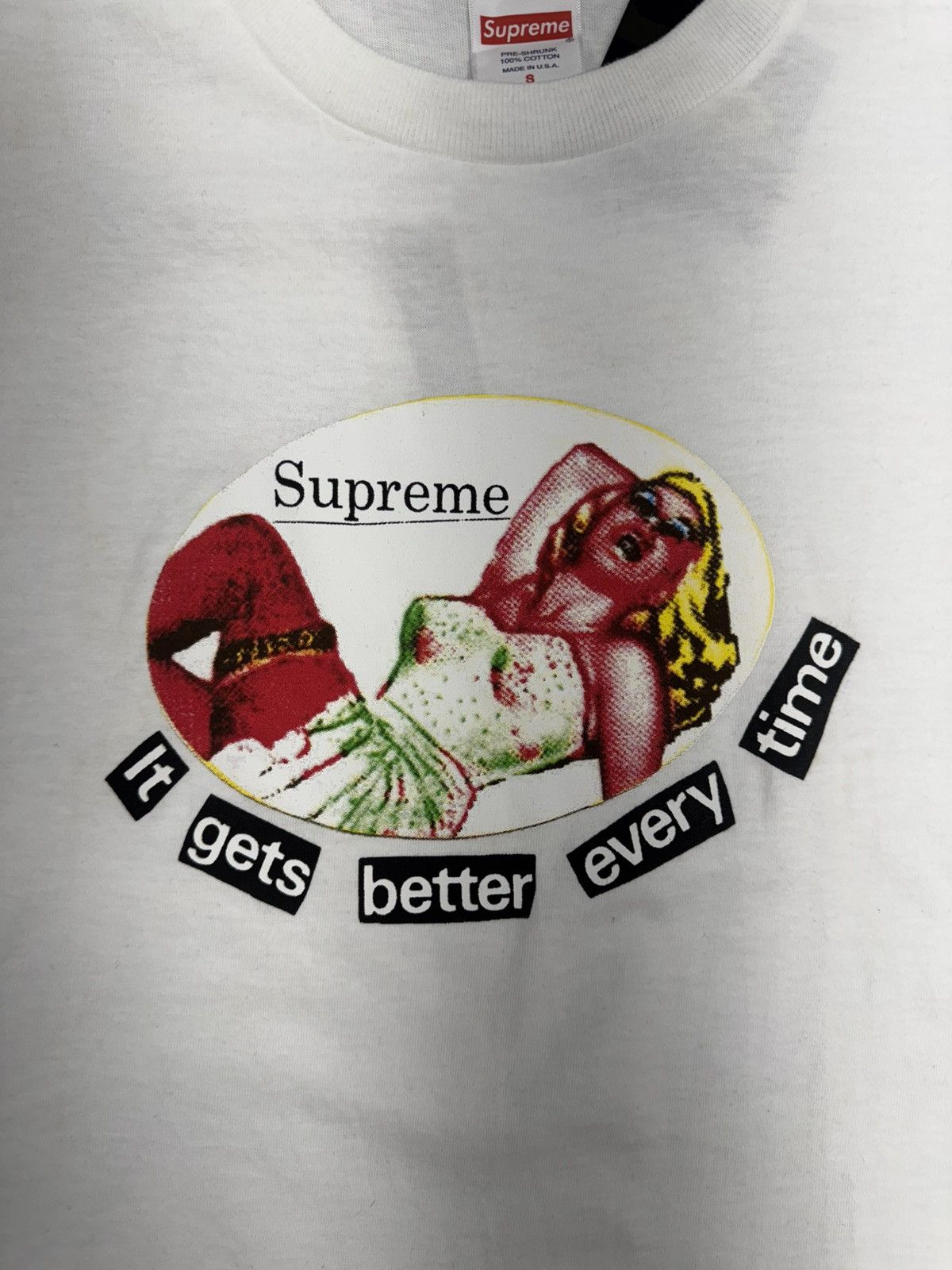 Supreme Supreme Its Gets Better Every Time Tee (White) Size US S / EU 44-46 / 1 - 2 Thumbnail