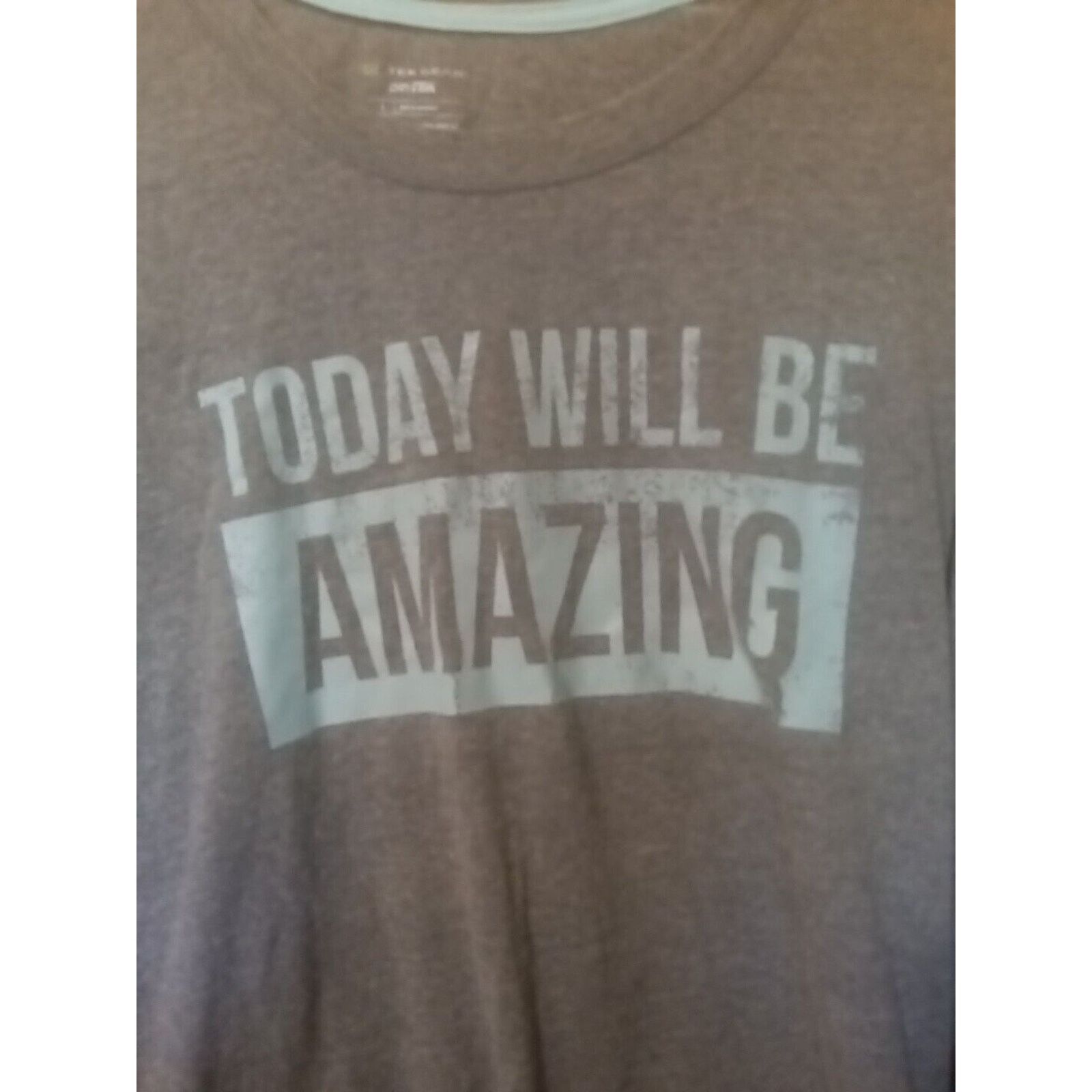 Tek Gear Tex Gear Dry Tek Grey Size Large Say Today Will Be Amazing Size L / US 10 / IT 46 - 2 Thumbnail