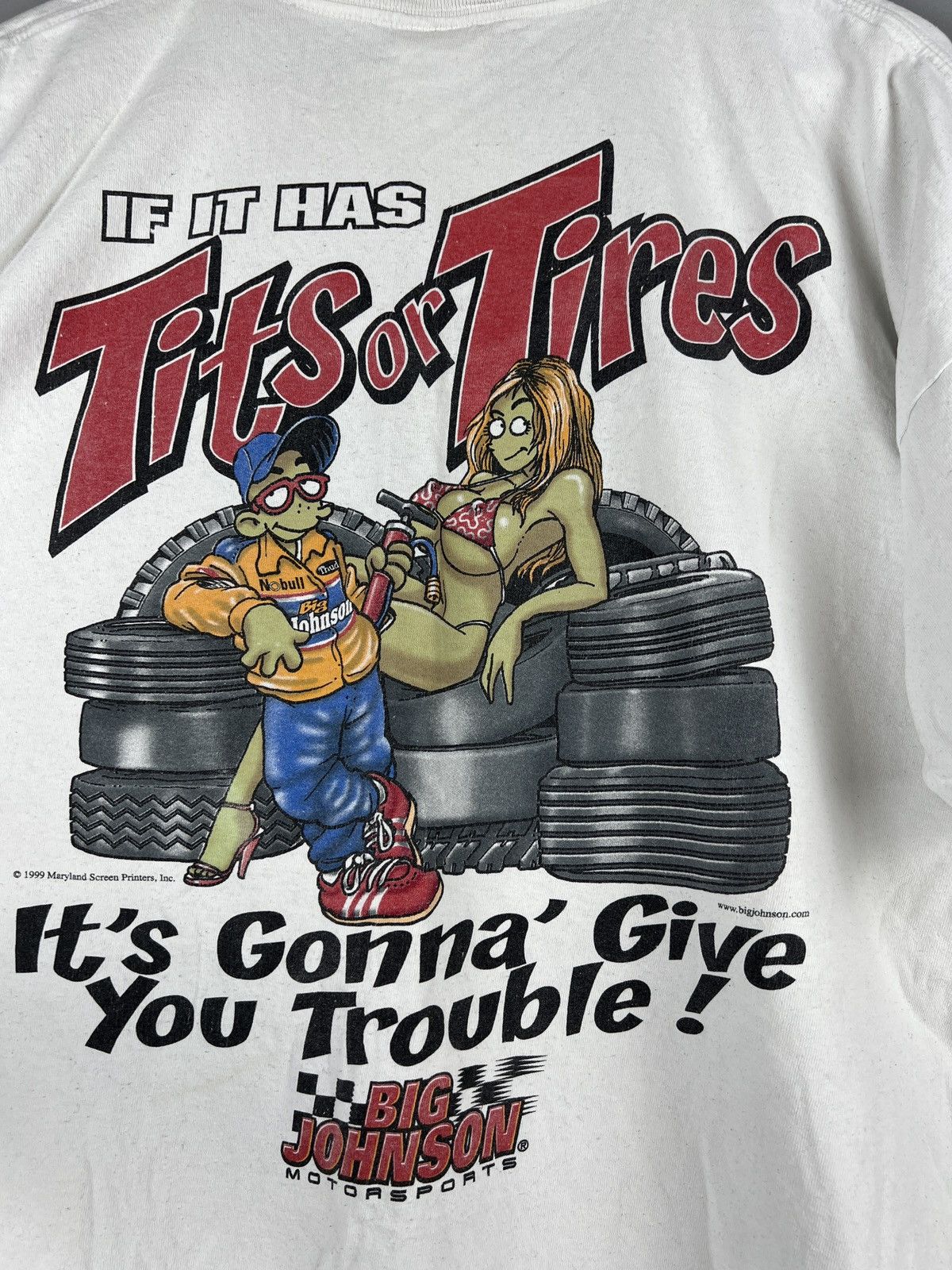 Vintage Vintage 1999 TITS or TIRES Big Johnson motorsports tee Size US XXL / EU 58 / 5 - 2 Thumbnail