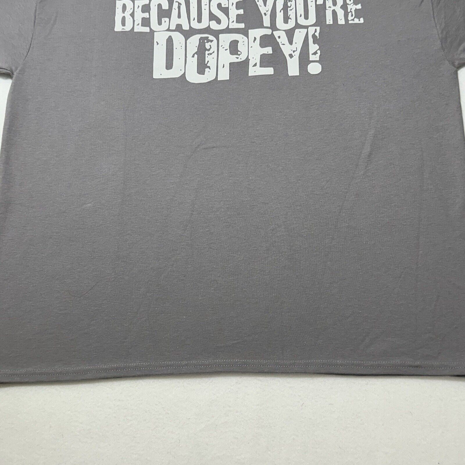Disney Disney Grumpy Because Youre Dopey Snow White XL T Shirt Size US XL / EU 56 / 4 - 6 Thumbnail