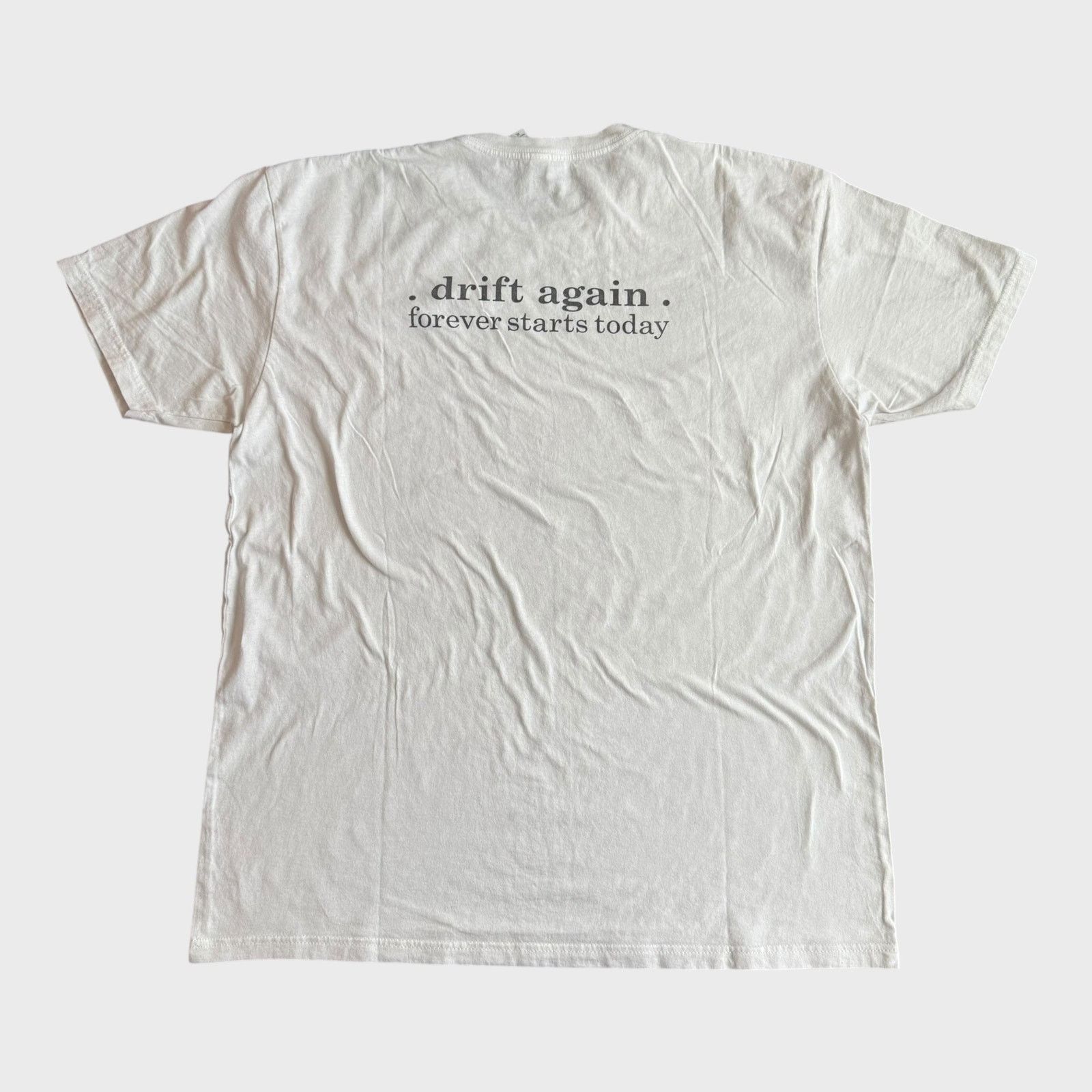 Band Tees Drift Again Band Forever Starts Today White T-Shirt Size XL Size US XL / EU 56 / 4 - 4 Thumbnail