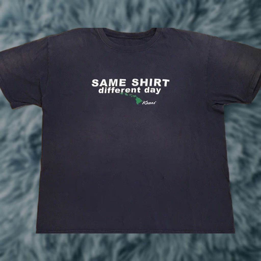 Vintage VINTAGE Kauai Same Shirt Different Day Faded Shirt M Funny Saying Surf Grunge Y2K 90s Mens T-Shirt Blue Hoodie? Size US M / EU 48-50 / 2 - 1 Thumbnail