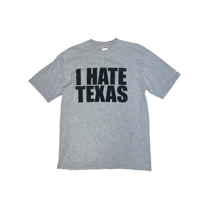 Supreme Supreme 2003 I Hate Texas Tee | Grailed