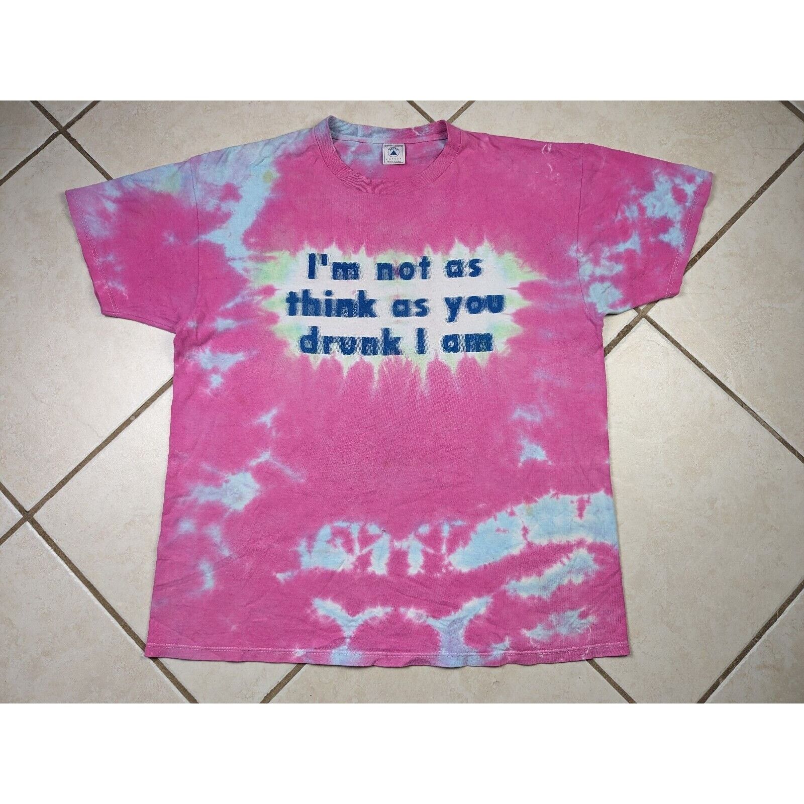 Delta "I’m Not As Think As You Drunk I Am" XL Tie dye Tshirt Delta Size US XL / EU 56 / 4 - 1 Thumbnail