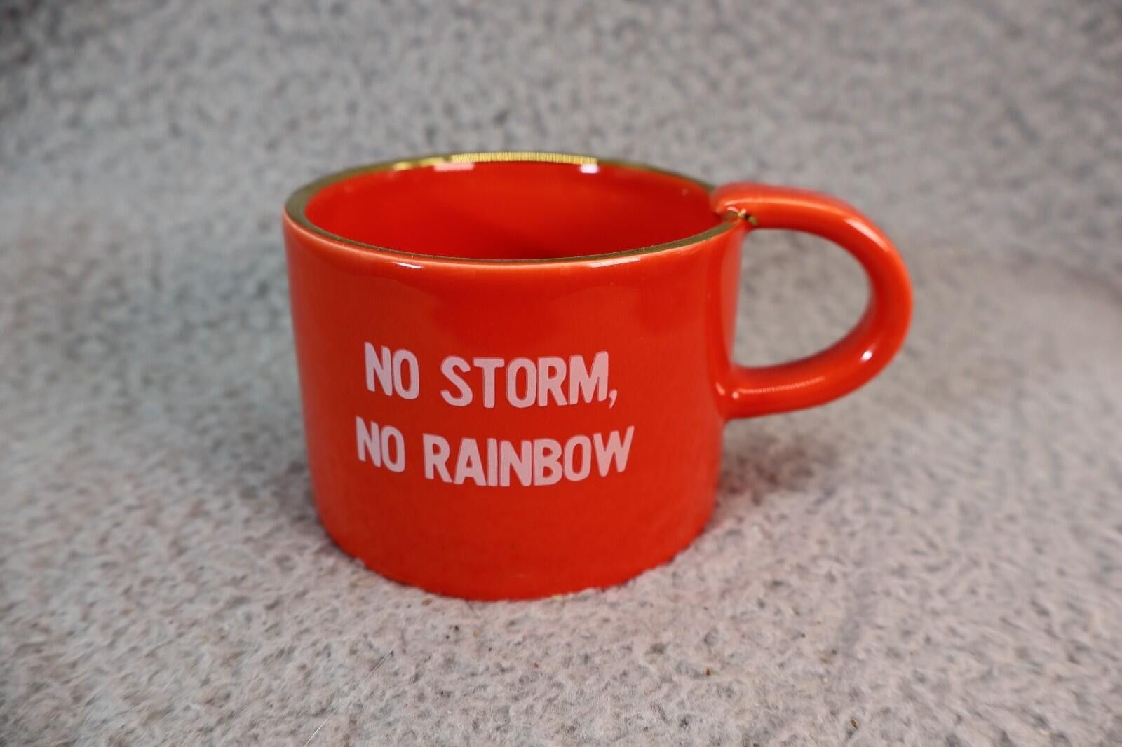 Other Mug, 6 Ounce - " No Storm No Rainbow " Red Gold Coffee Tea Size ONE SIZE - 1 Thumbnail