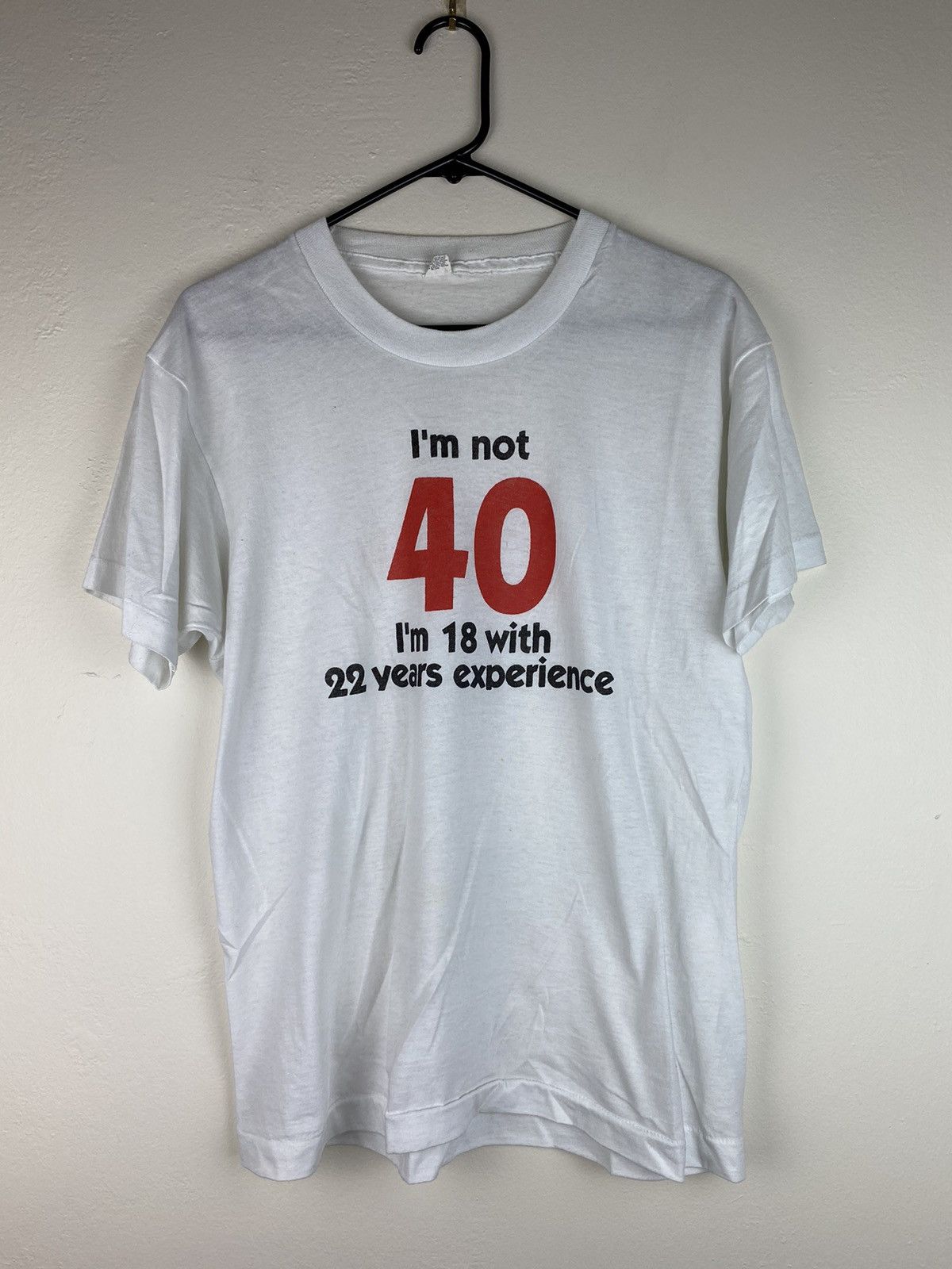 Vintage Vintage Single Stitch I’m Not 40 Funny Tee T shirt Size US L / EU 52-54 / 3 - 1 Thumbnail