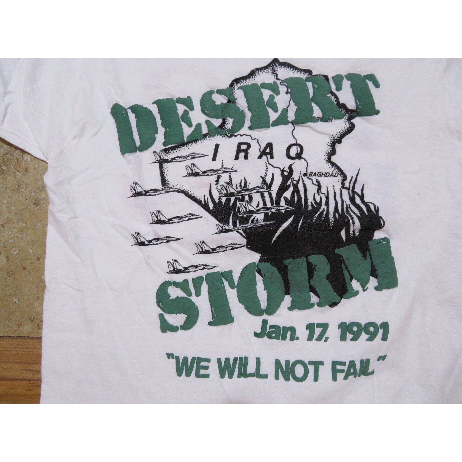 Other Desert Storm We Will Not Fail T-Shirt 1991 Fuq Iraq White M Size US M / EU 48-50 / 2 - 2 Thumbnail