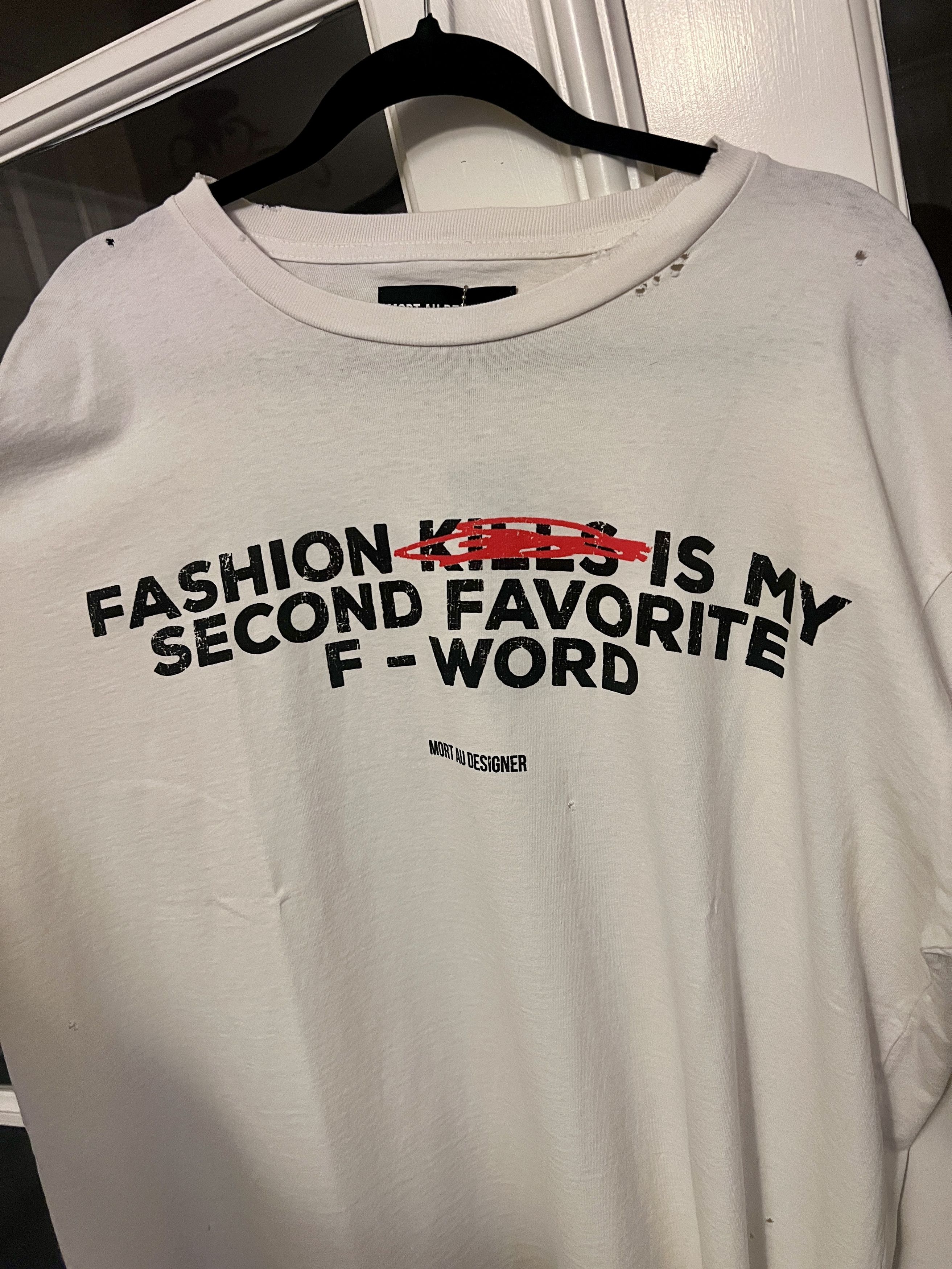 Other Mort Au Designer — FASHION KILLS "F-Word" Tee Size US M / EU 48-50 / 2 - 5 Thumbnail