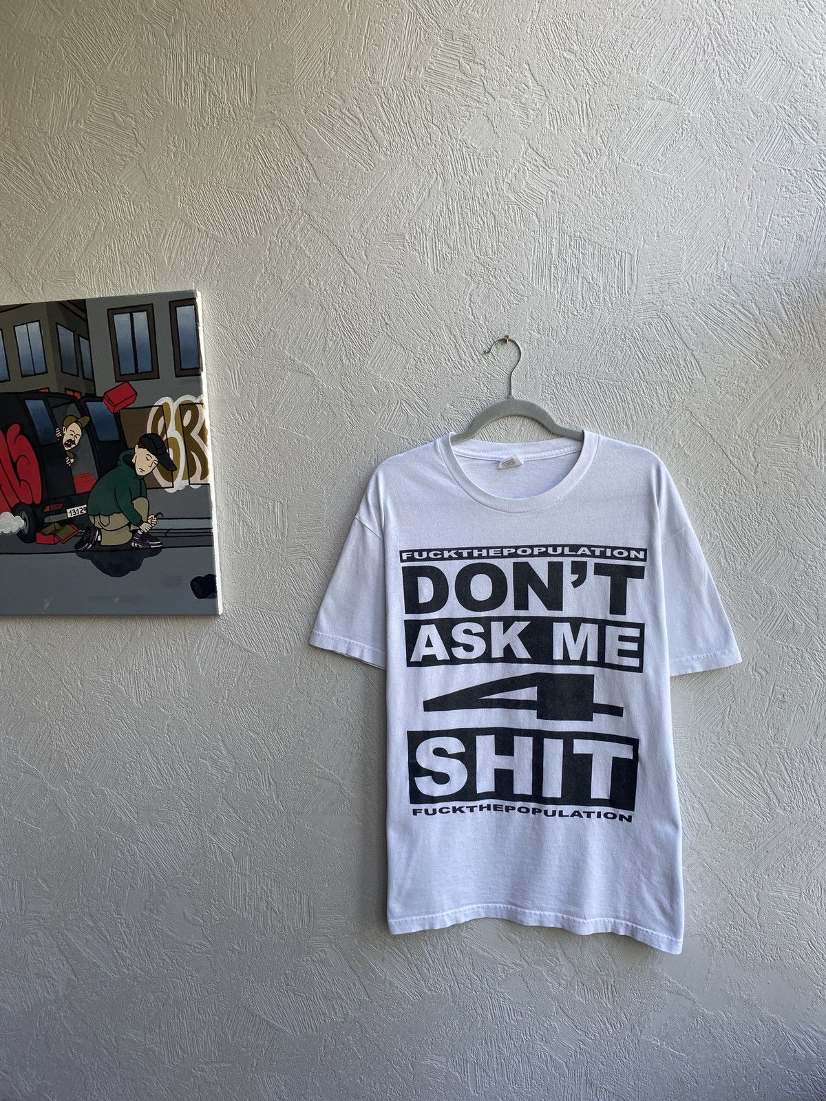 Fuck The Population × G59 Records Don't Ask Me 4 Shit White T-Shirt Size US L / EU 52-54 / 3 - 1 Thumbnail